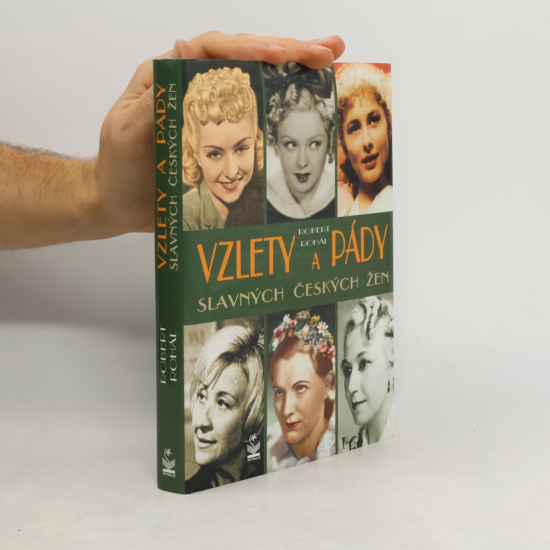 Robert Rohál Vzlety a pády slavných českých žen