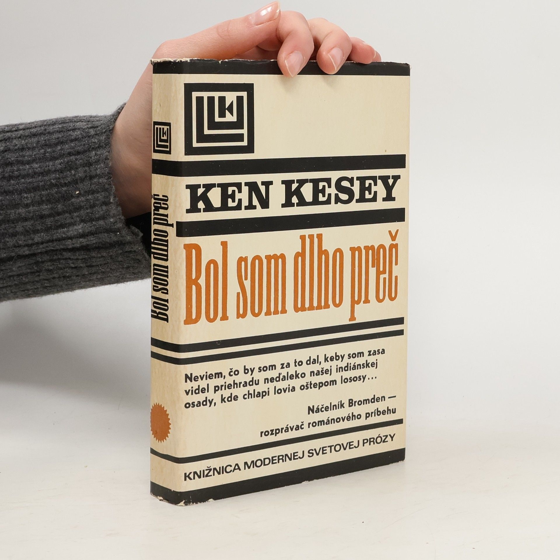 Ken Kesey Bol som dlho preč