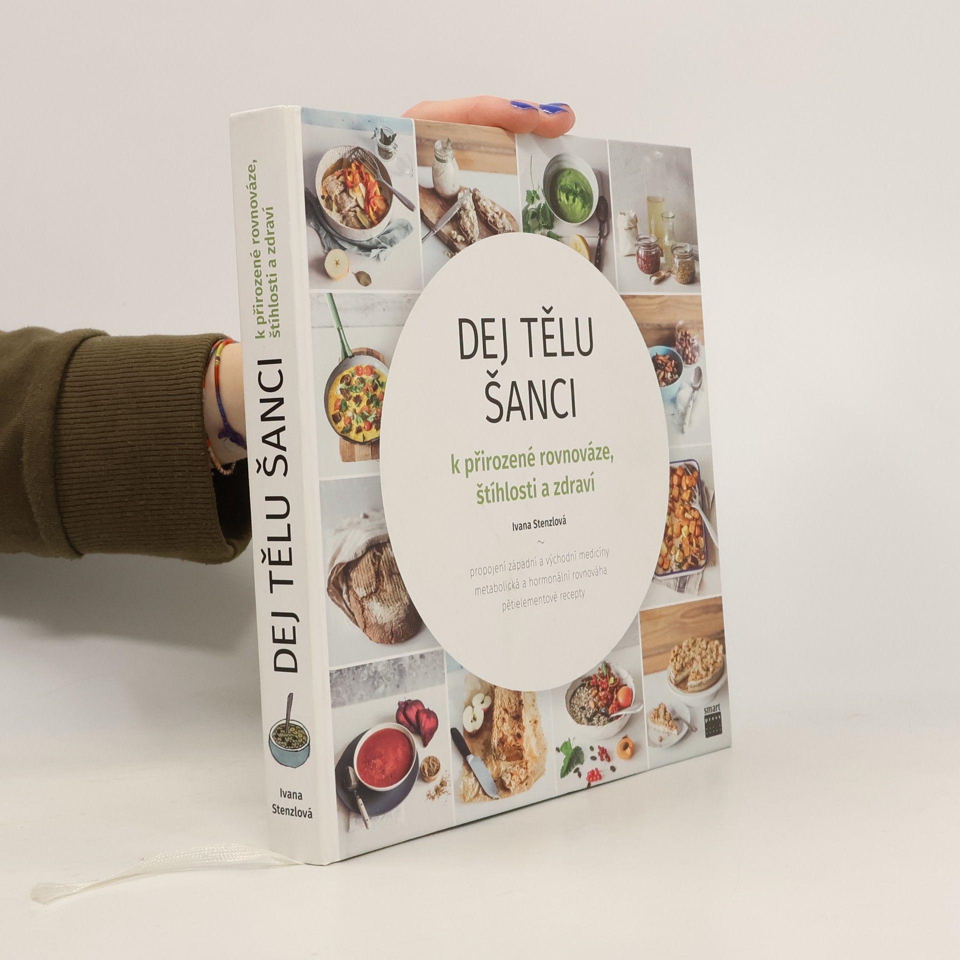 Ivana Stenzlová Dej tělu šanci k přirozené rovnováze, štíhlosti a zdraví