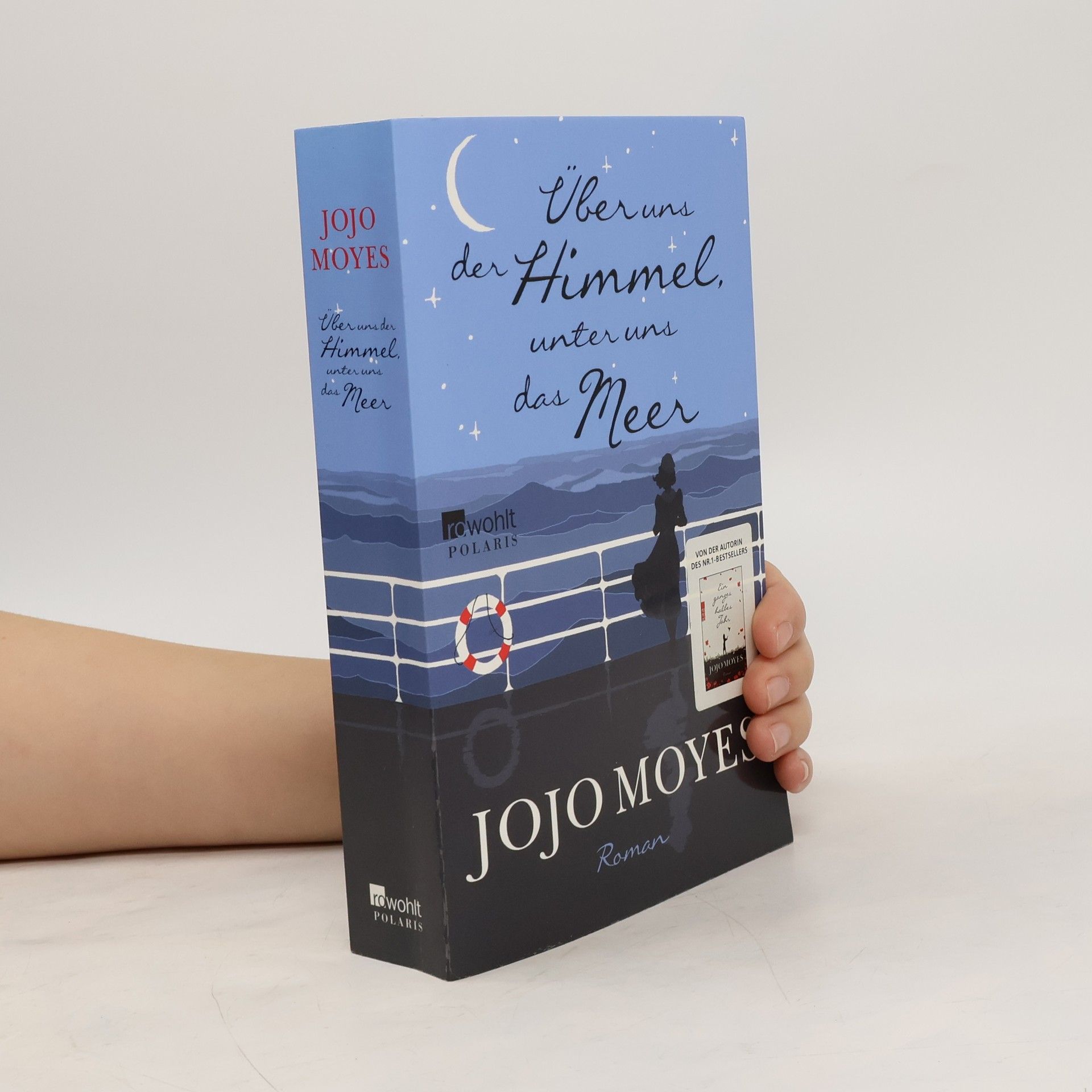 Jojo Moyes Über uns der Himmel, unter uns das Meer