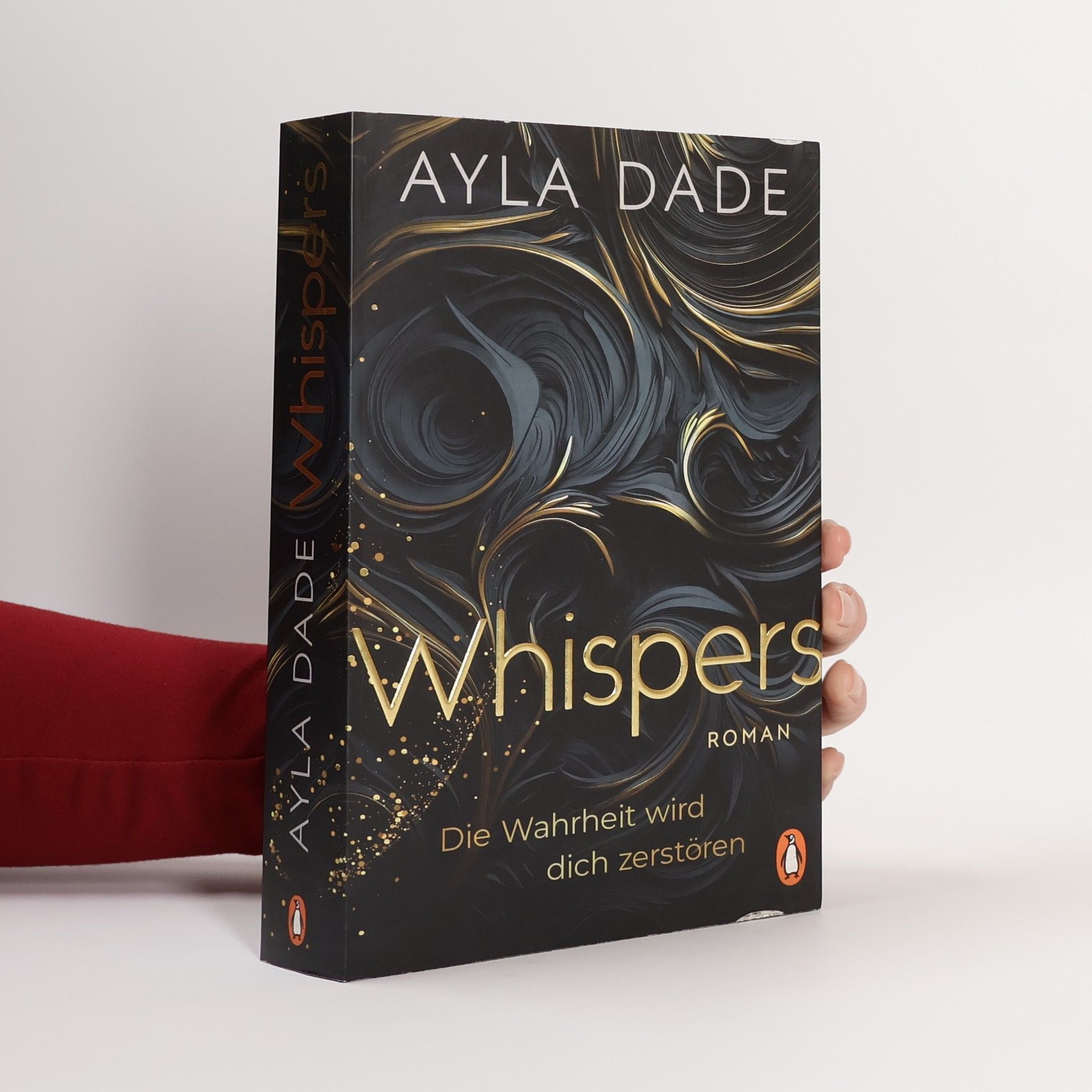 Ayla Dade WHISPERS. Die Wahrheit wird dich zerstören