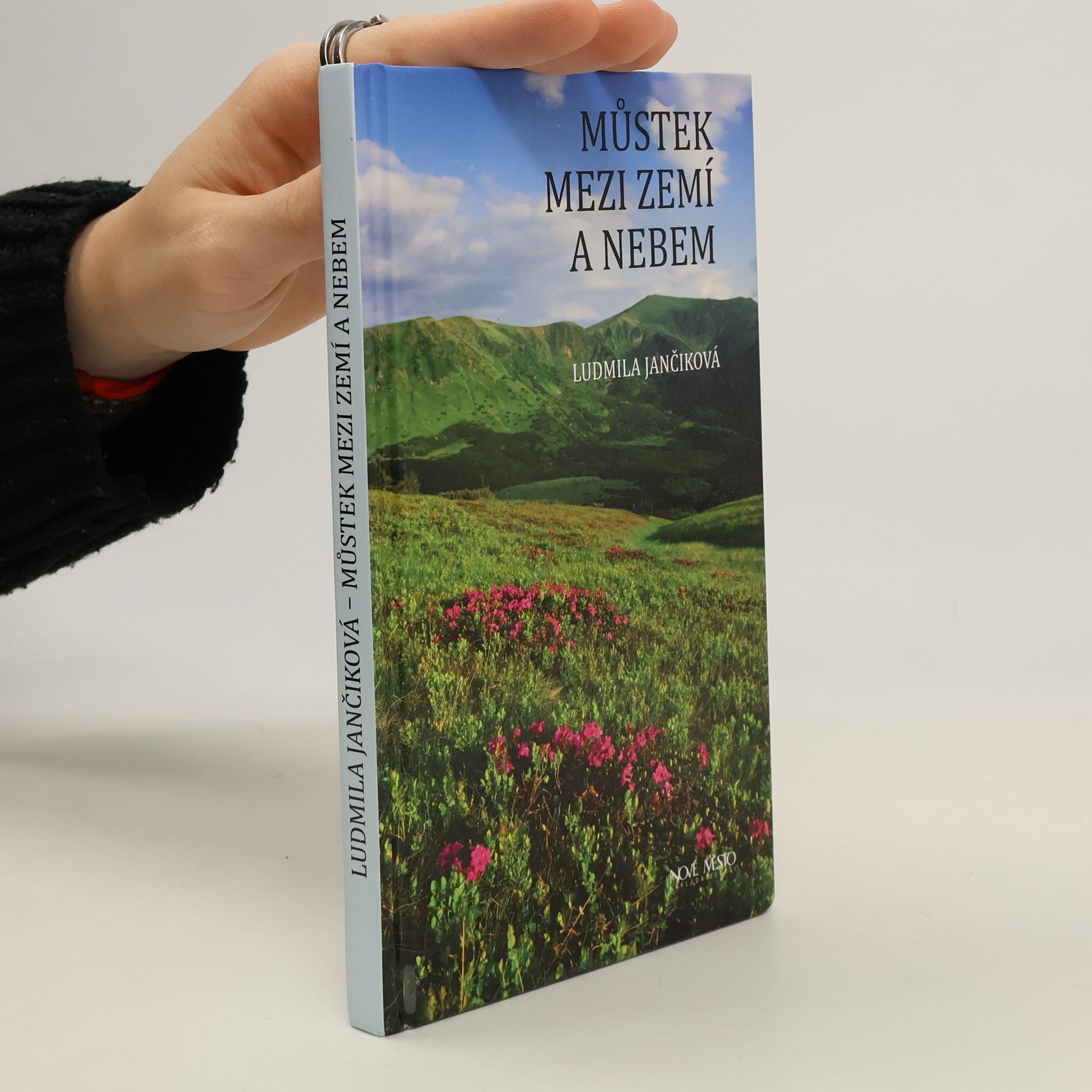 Ľudmila Jancíková Můstek mezi nebem a zemí