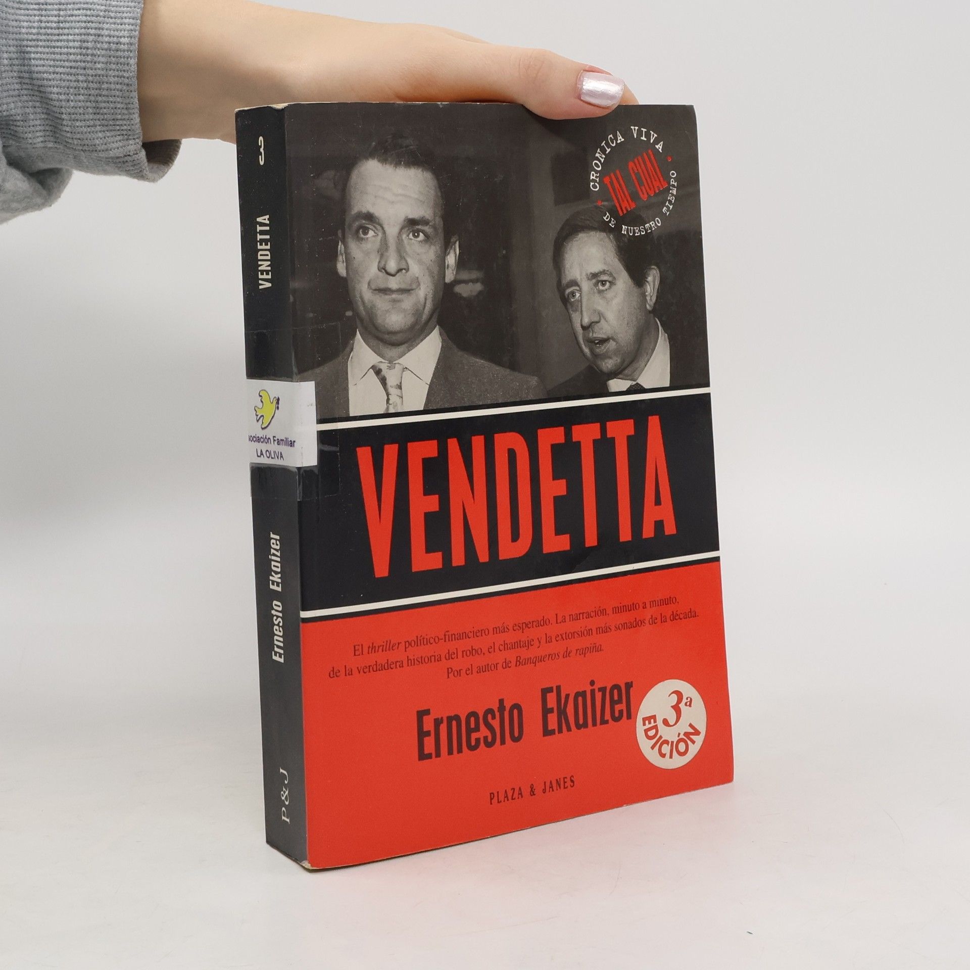 Ernesto Ekaizer Tal cual, crónica viva de nuestro tiempo: Vendetta