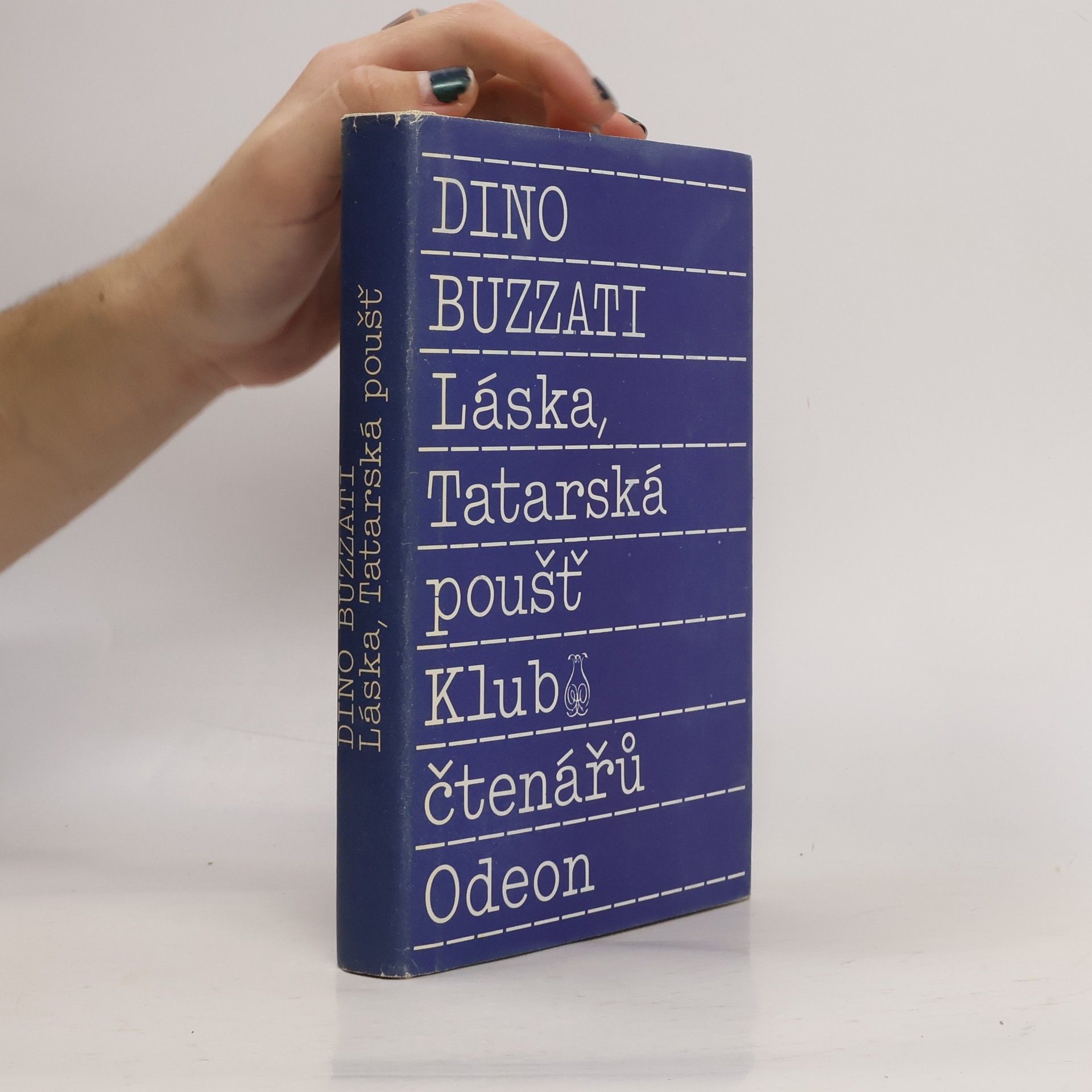 Dino Buzzati Láska.Tatarská poušť