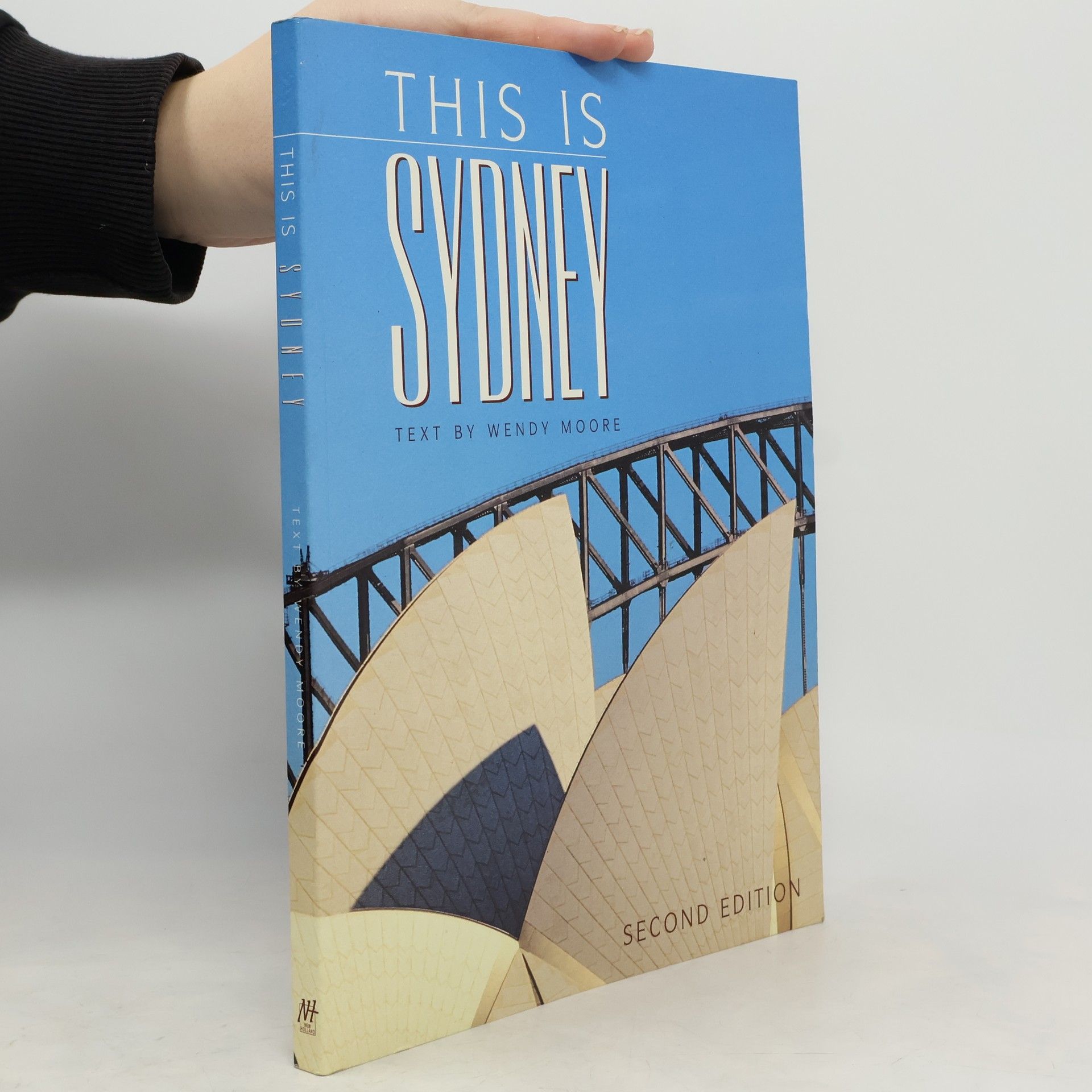 Wendy Moore This Is Sydney - Second Edition