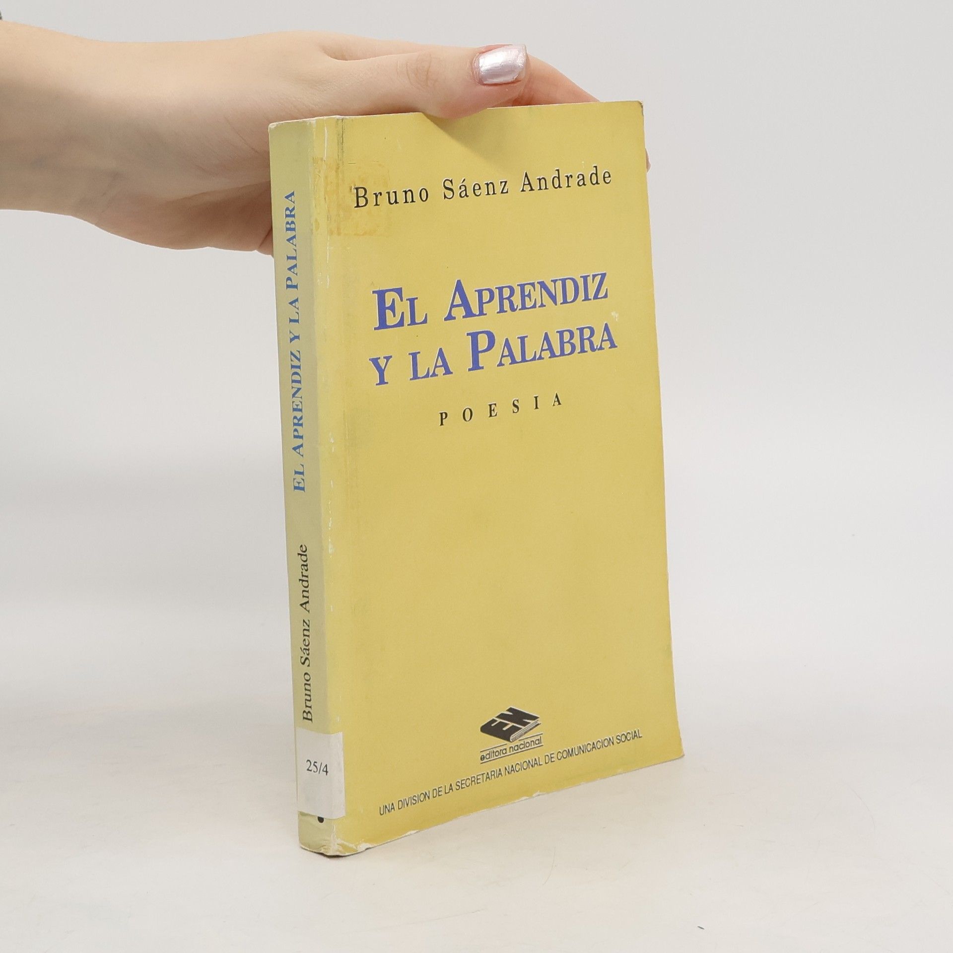 Bruno Sáenz Andrade El aprendiz y la palabra