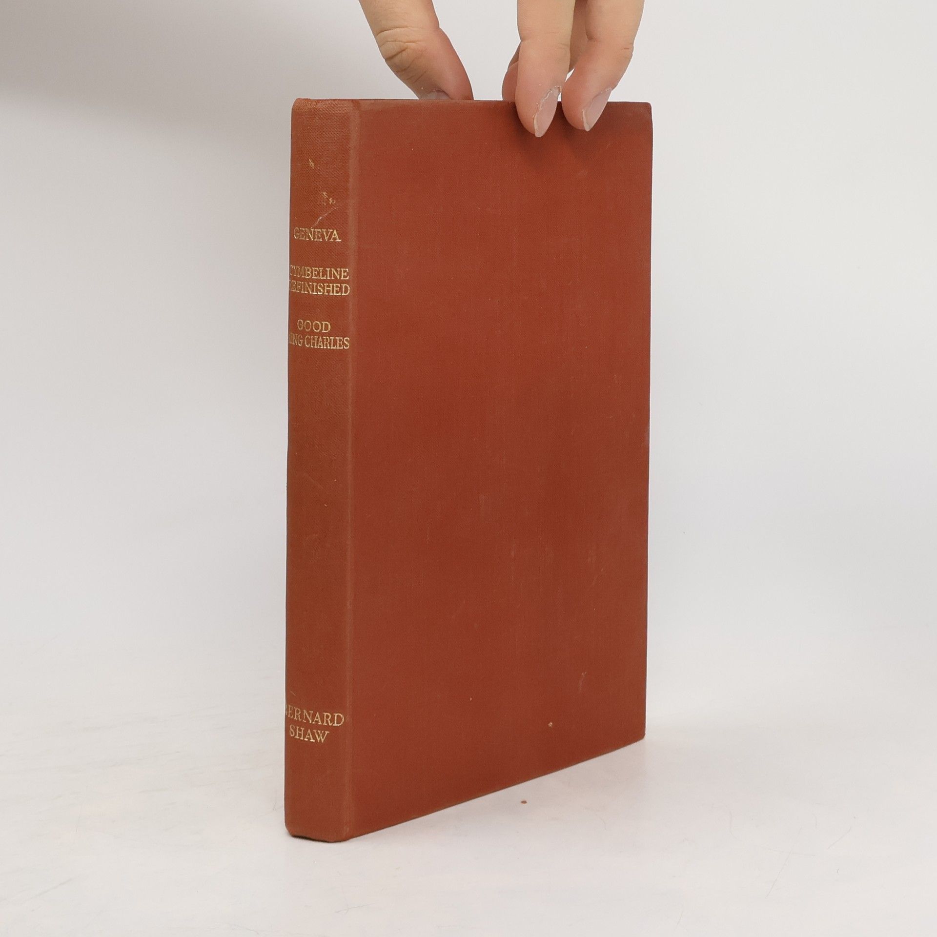 Bernard Shaw Geneva, Cymbeline Refinished, & Good King Charles