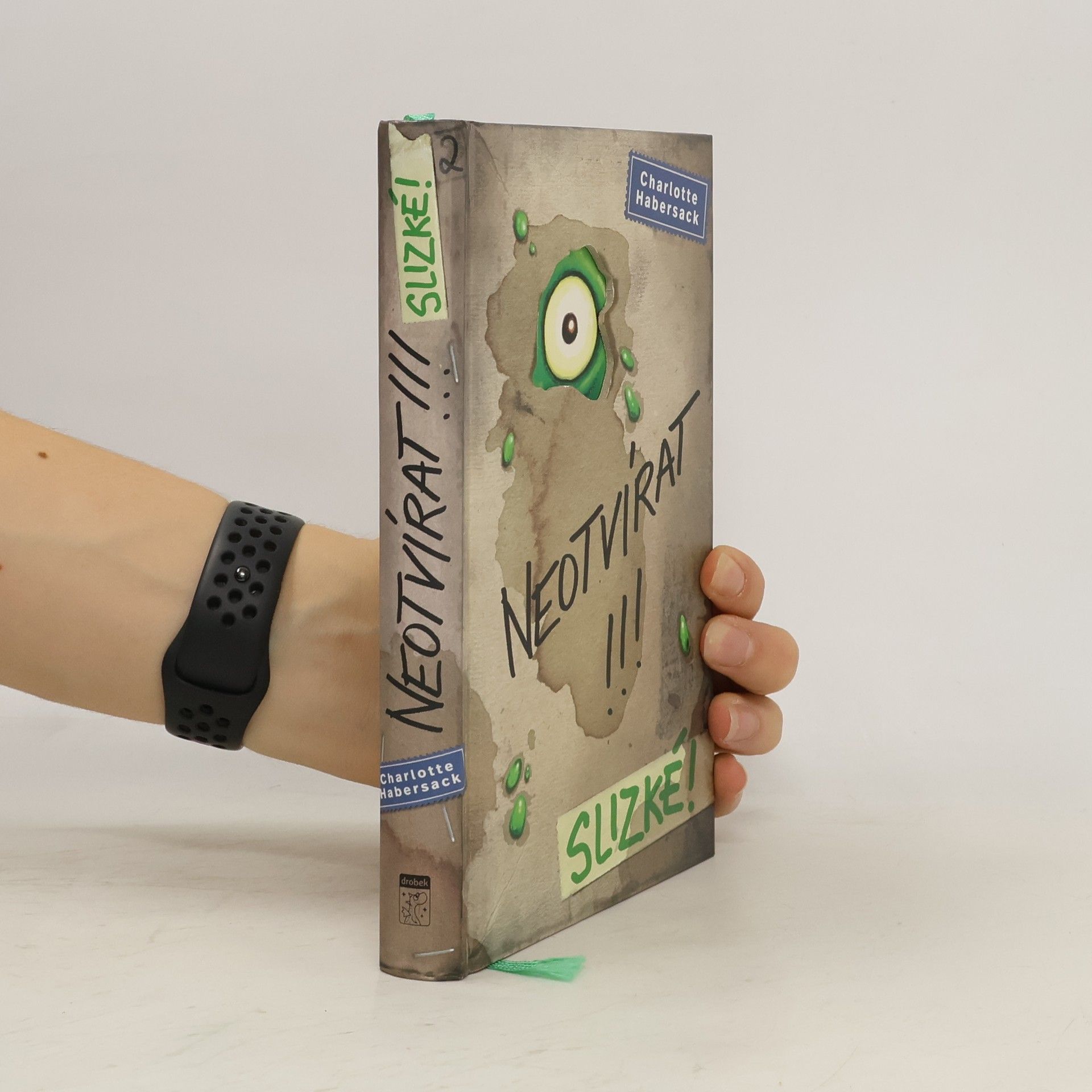 Charlotte Habersack Neotvírat!!!. Slizké!