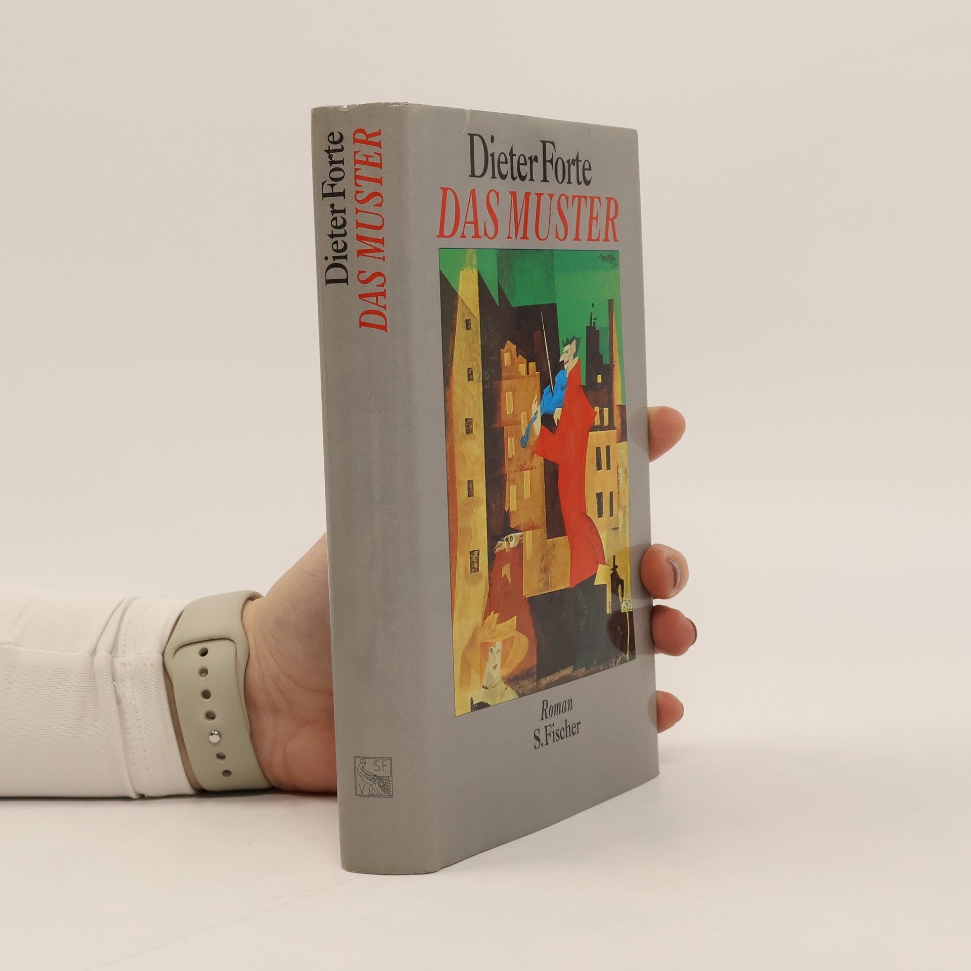 Dieter Forte Das Muster