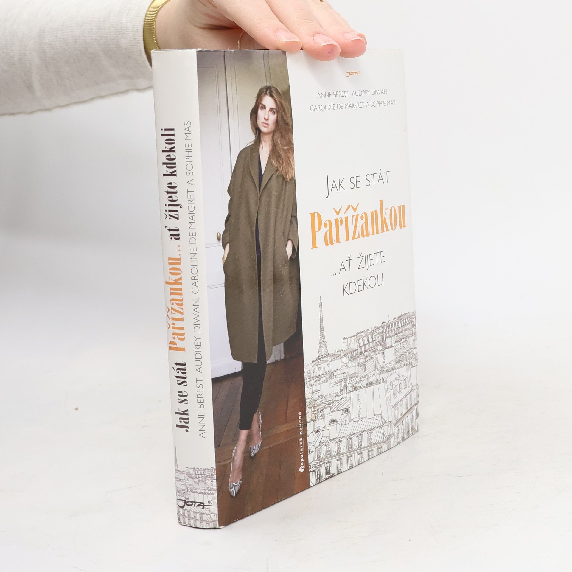 Kolektív autorov Jak se stát Pařížankou...ať žijete kdekoli