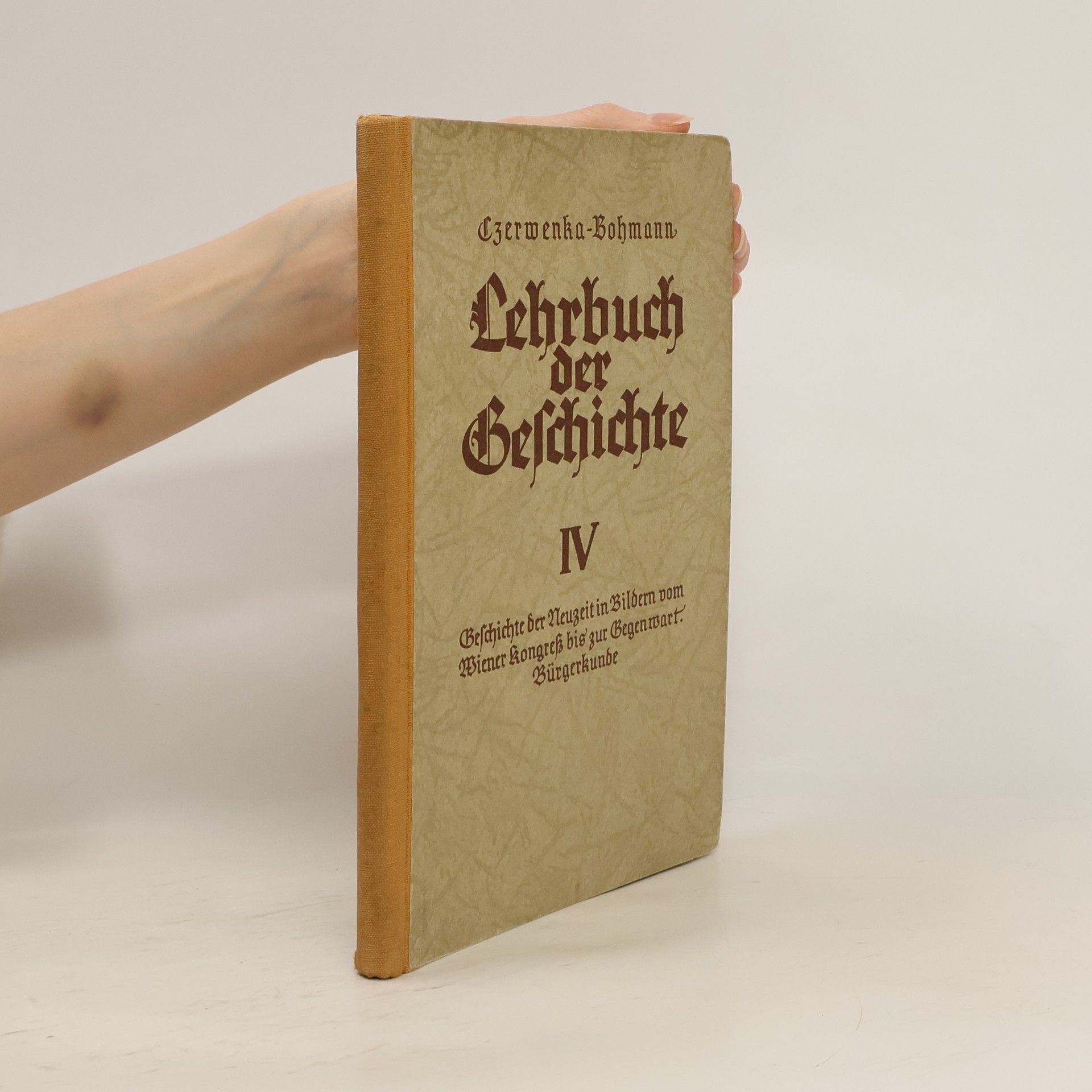 Czerwenka Bohmann Lehrbuch der Geschichte IV.