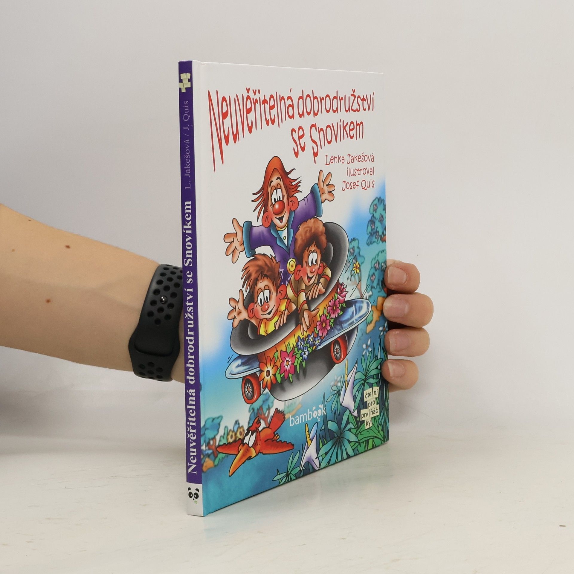 Lenka Jakešová Neuvěřitelná dobrodružství se Snovíkem