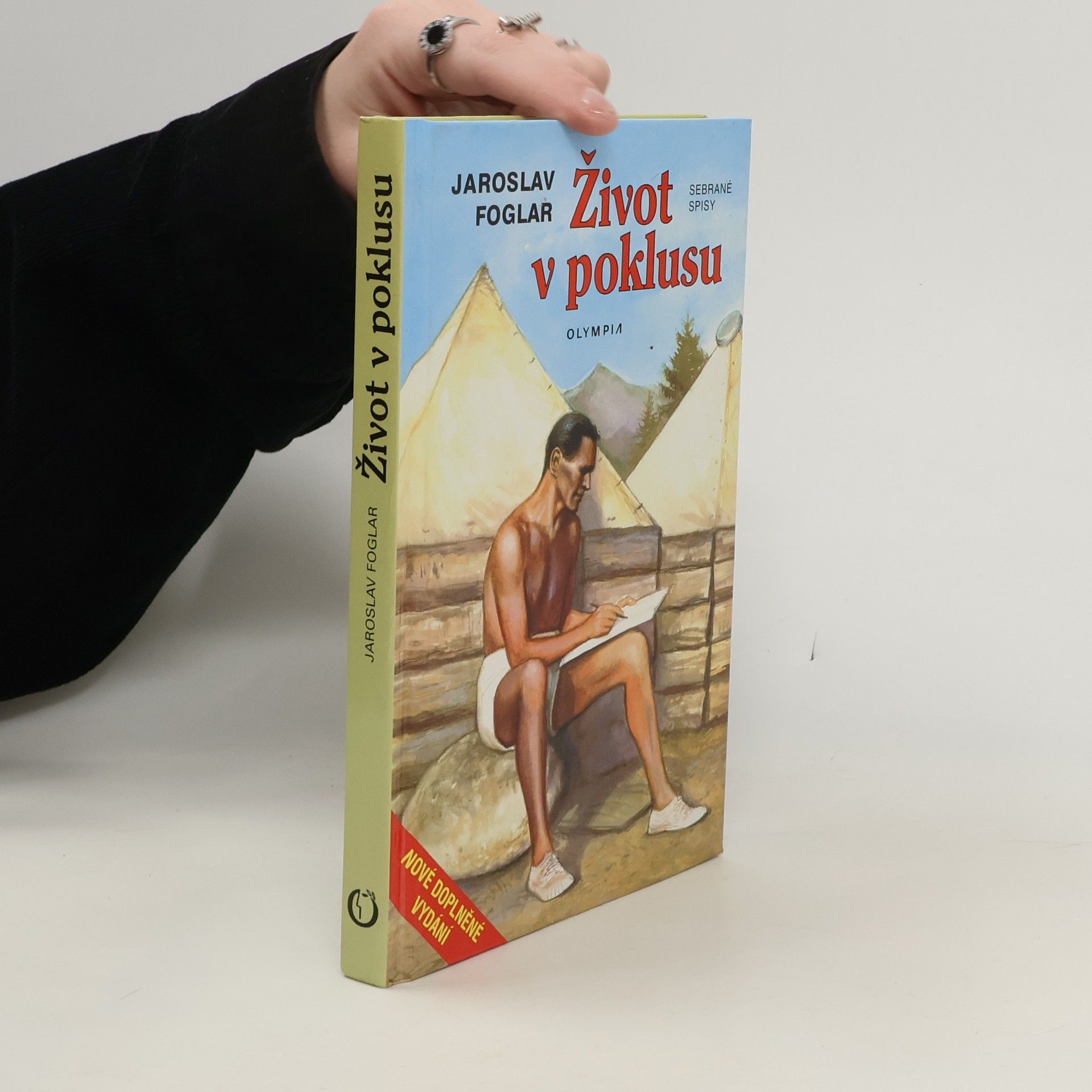 Jaroslav Foglar Život v poklusu