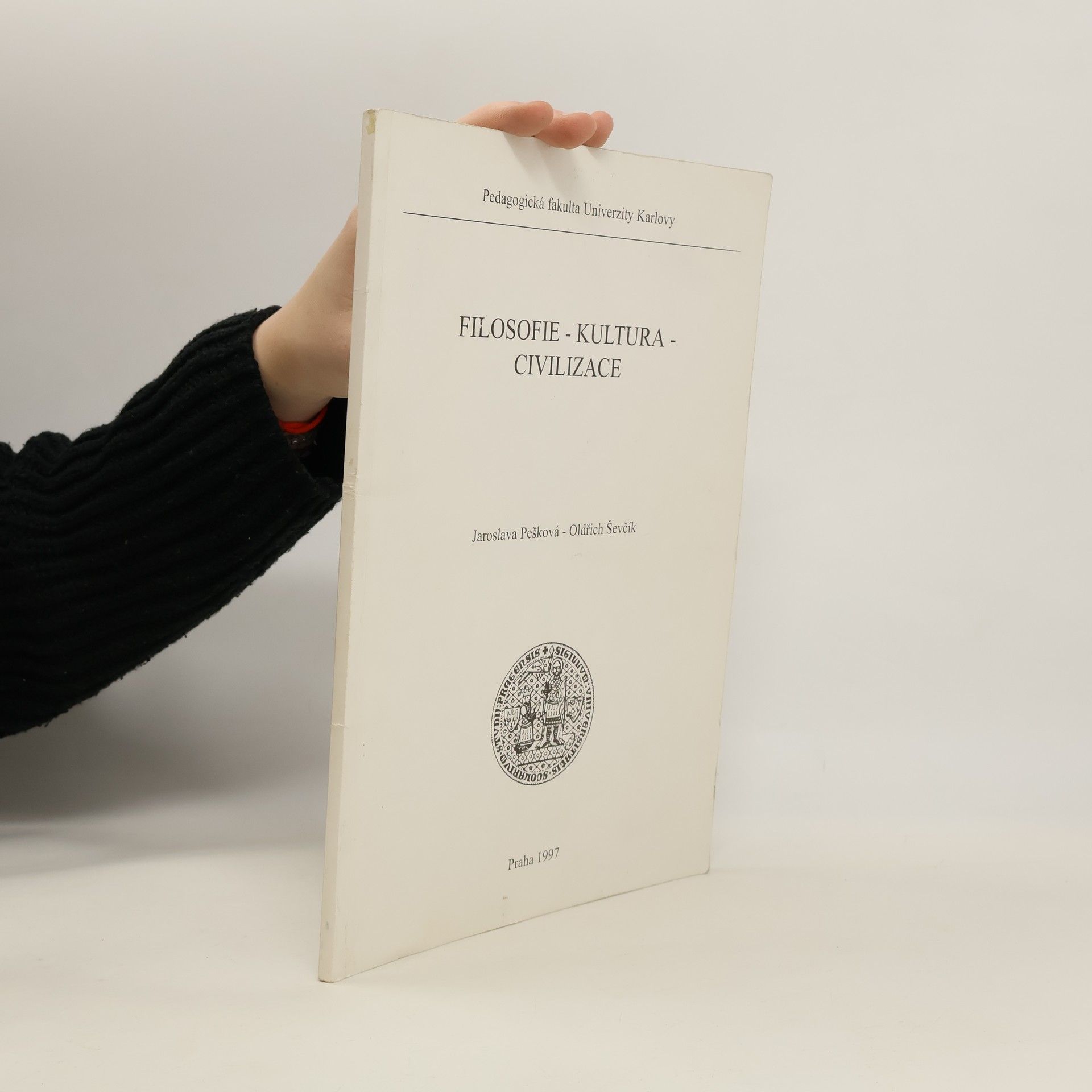 Filosofie - kultura - civilizace (vybrané kapitoly). I. díl