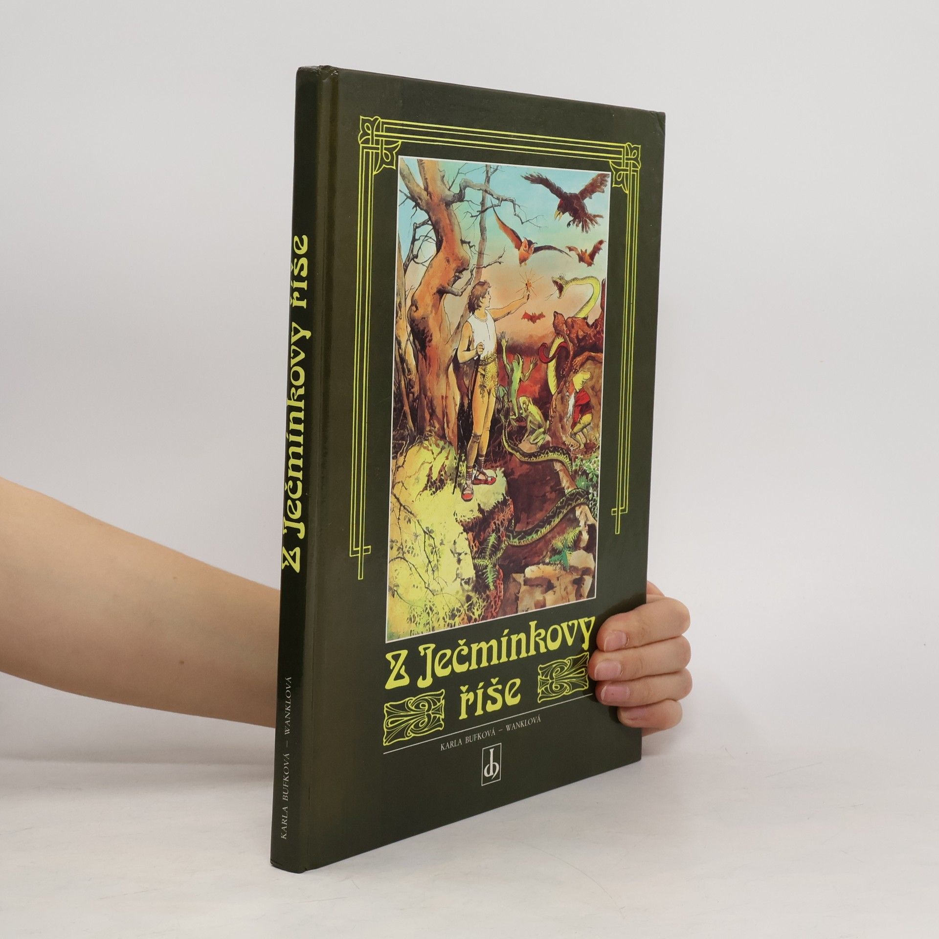 Karla BufkováWanklová Z Ječmínkovy říše : moravské pověsti