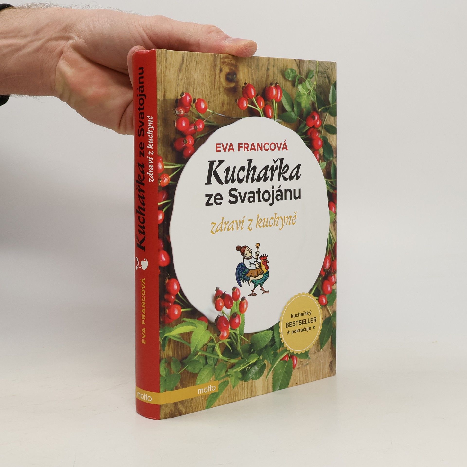 Eva Francová Kuchařka ze Svatojánu. Zdraví z kuchyně