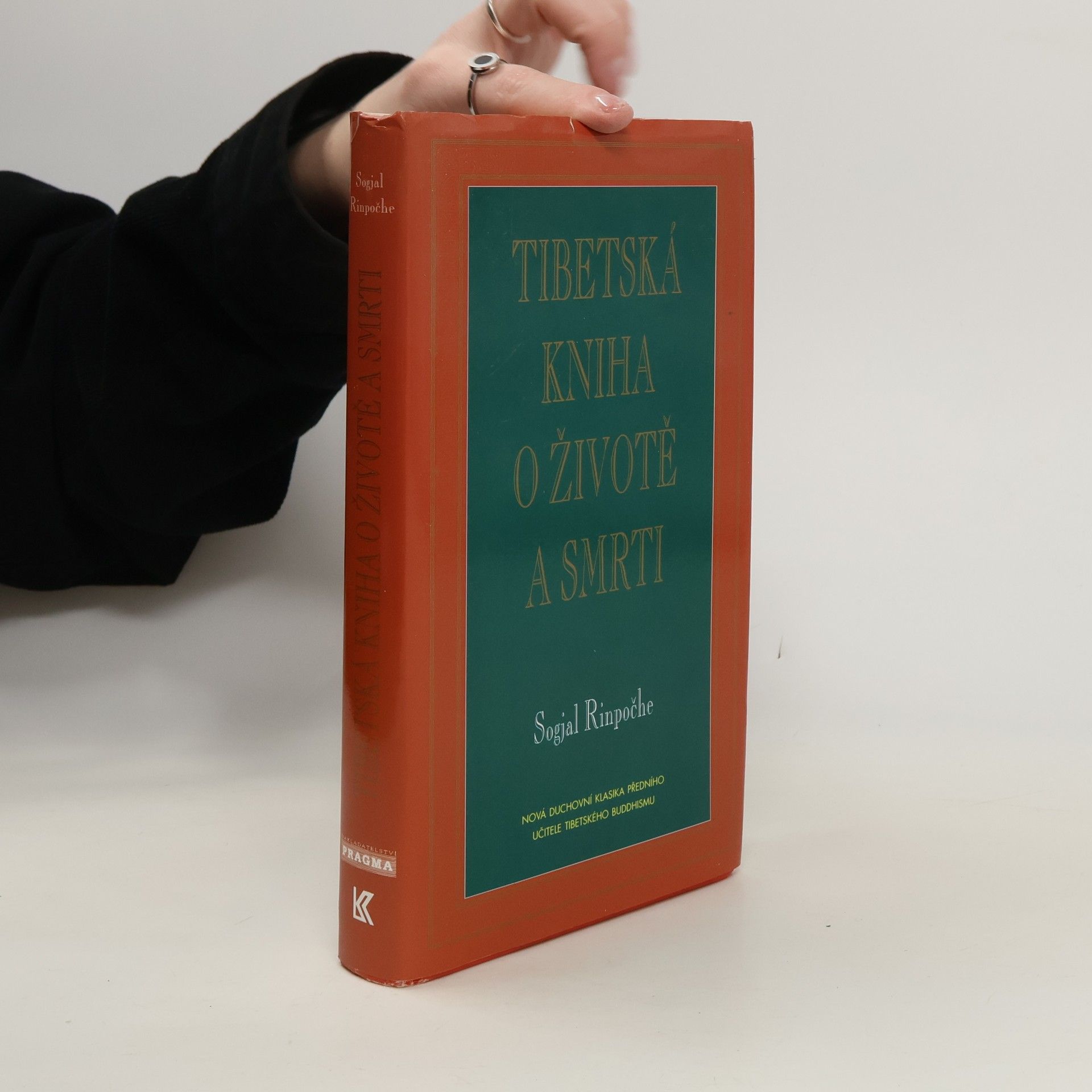Sogyal Rinpoche Tibetská kniha o životě a smrti