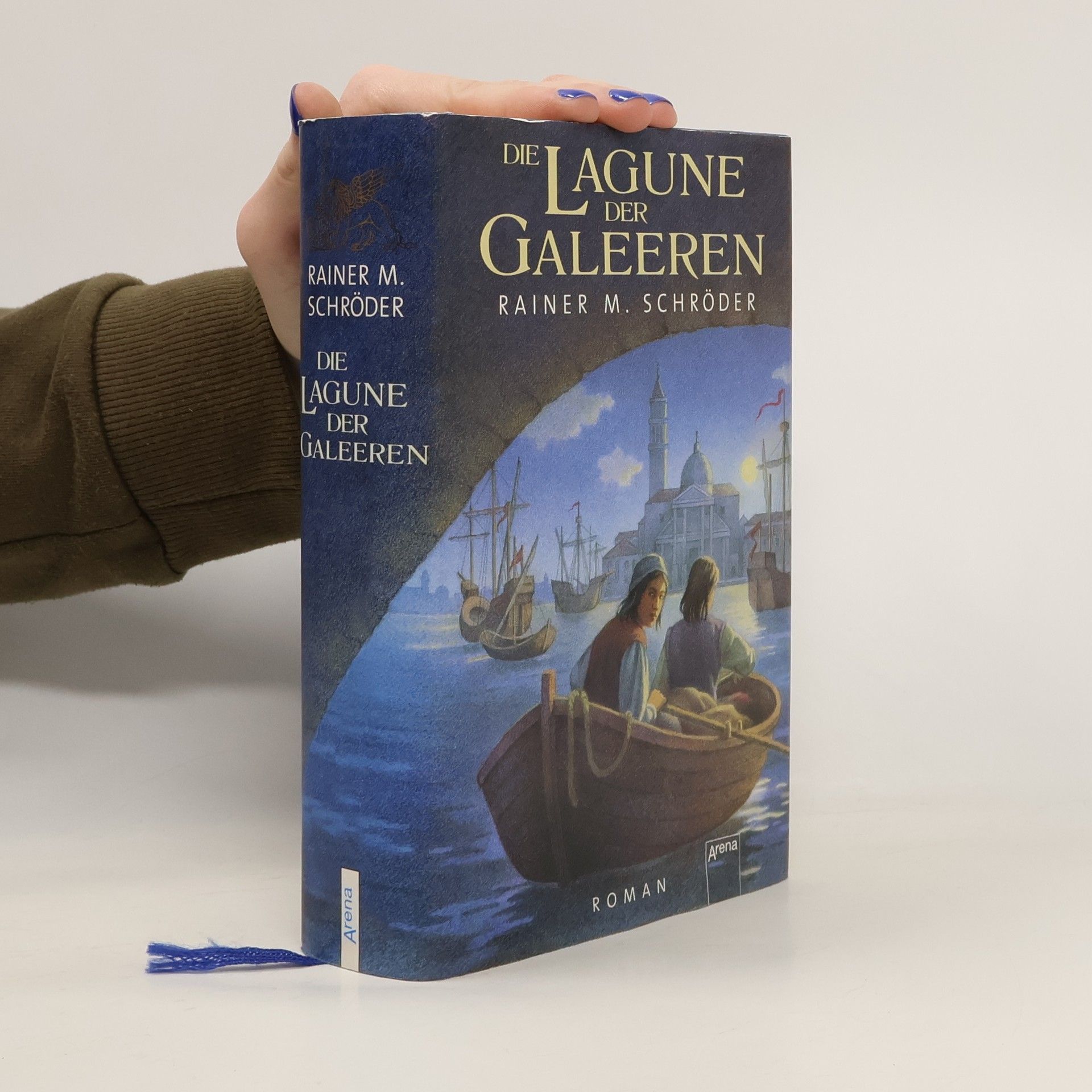 Rainer M. Schröder Die Lagune der Galeeren