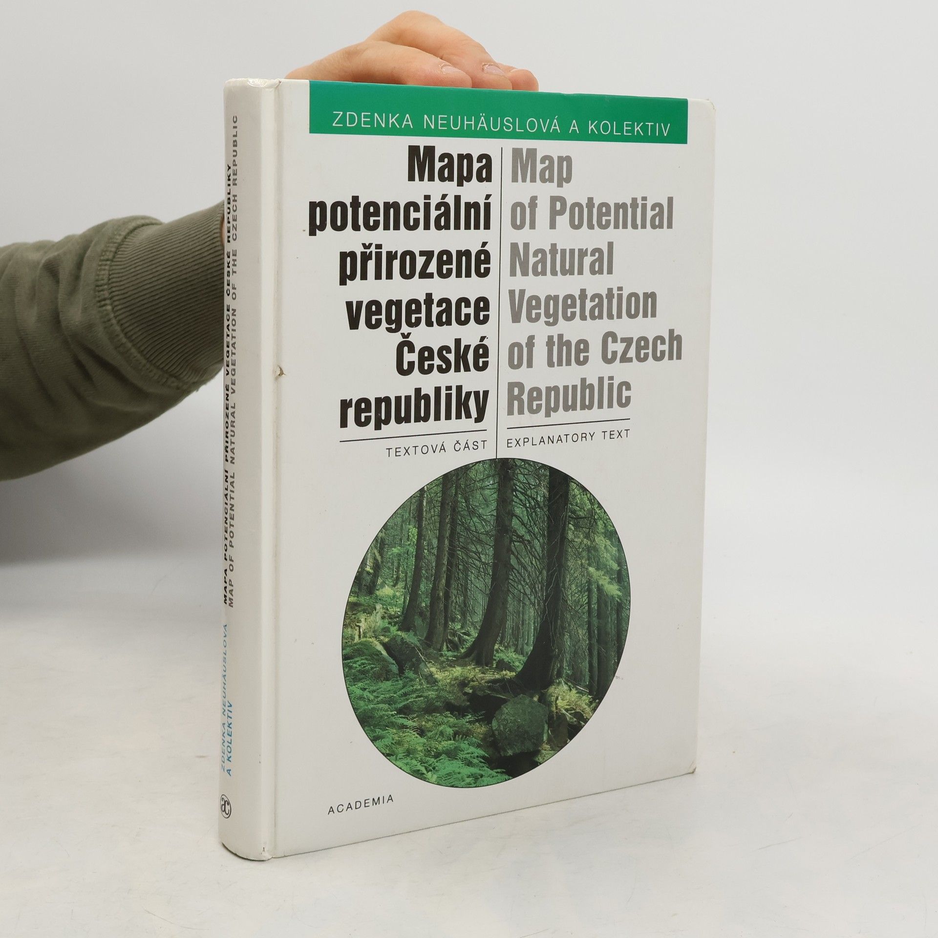 Zdenka Neuhäuslová Mapa potenciální přirozené vegetace České republiky. Map of Potential Natural Vegetation of the Czech Republic