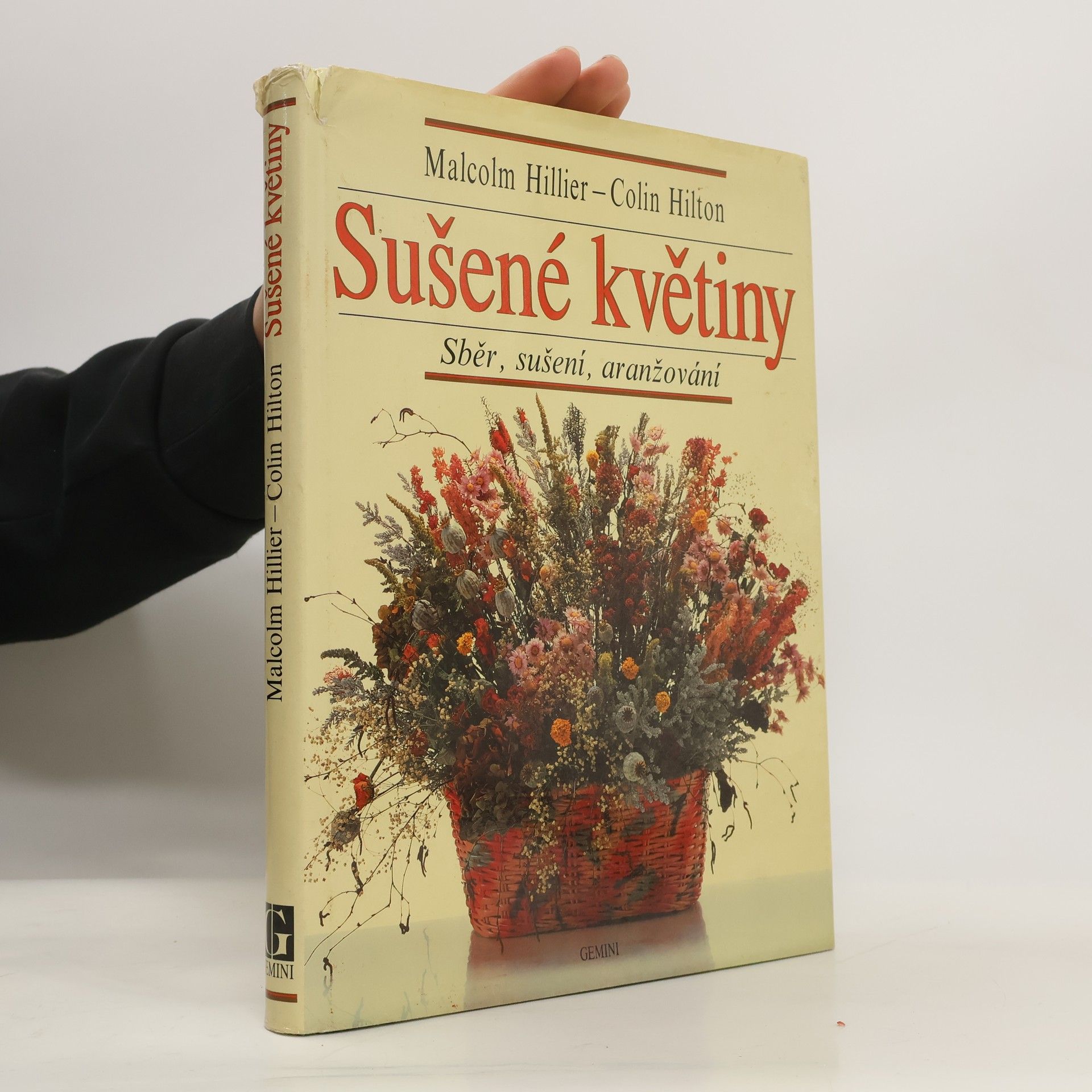 Sušené květiny. Sběr, sušení, aranžování