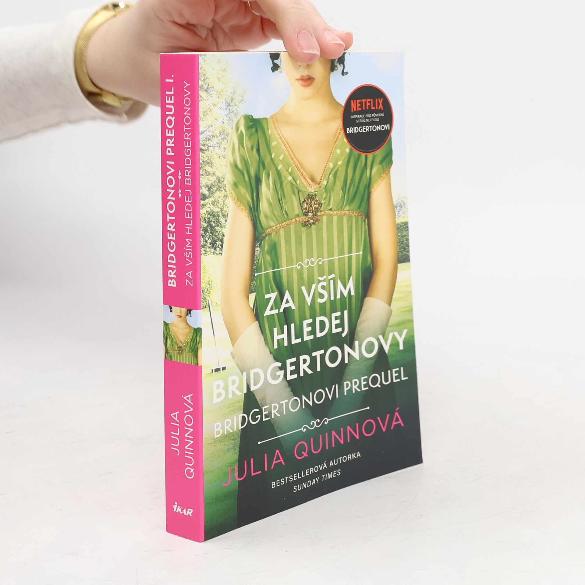 Julie Quinnová Za vším hledej Bridgertonovy