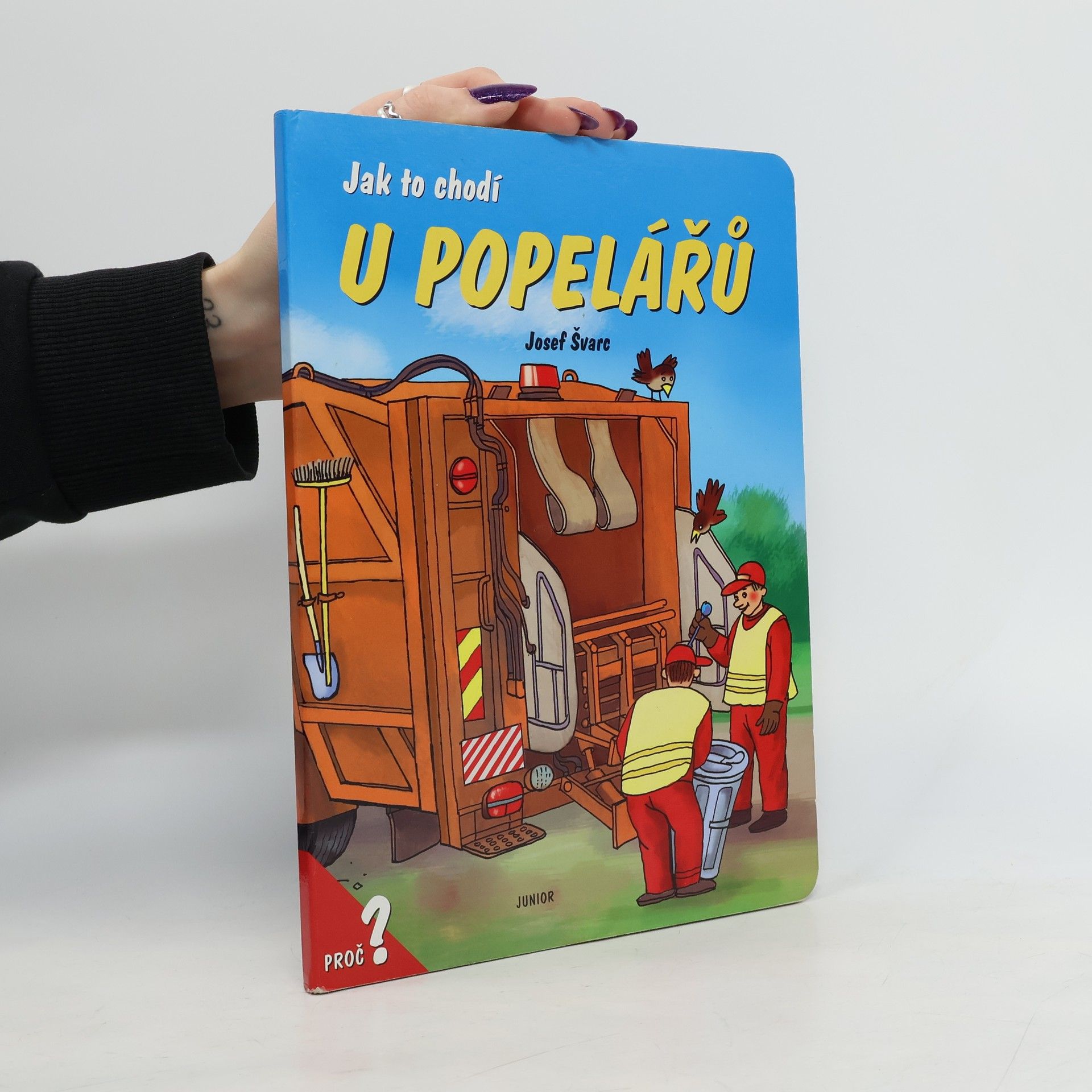 Josef Švarc Jak to chodí u popelářů