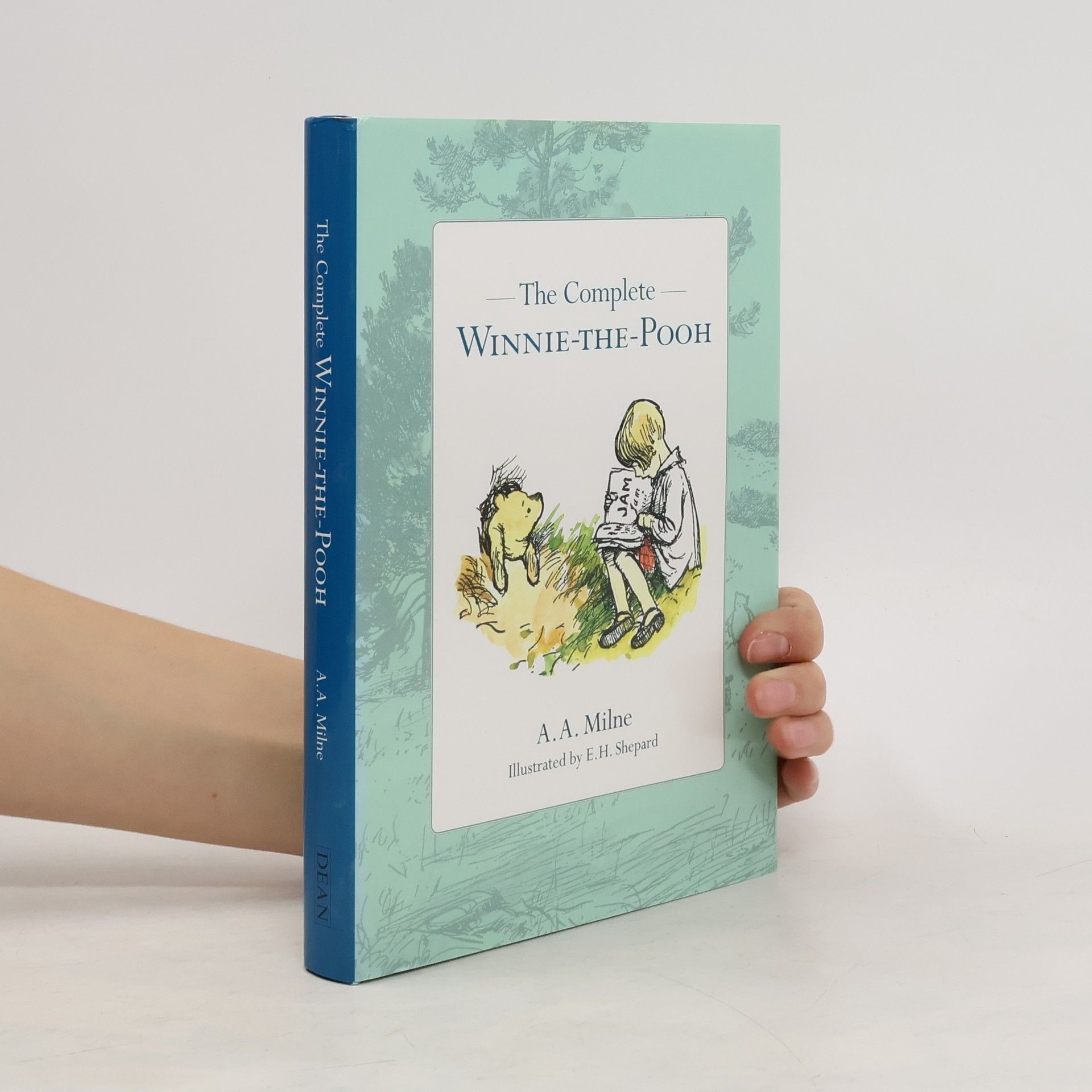 Alan Alexander Milne The Complete Winnie-the-Pooh