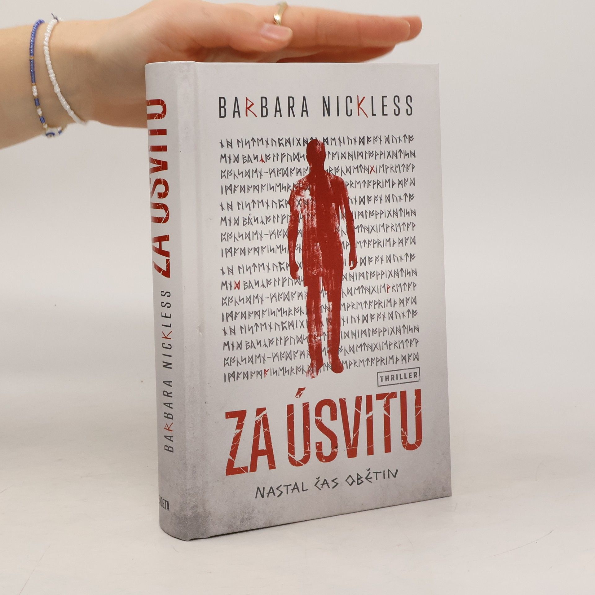 Barbara Nickless Za úsvitu : nastal čas obětin