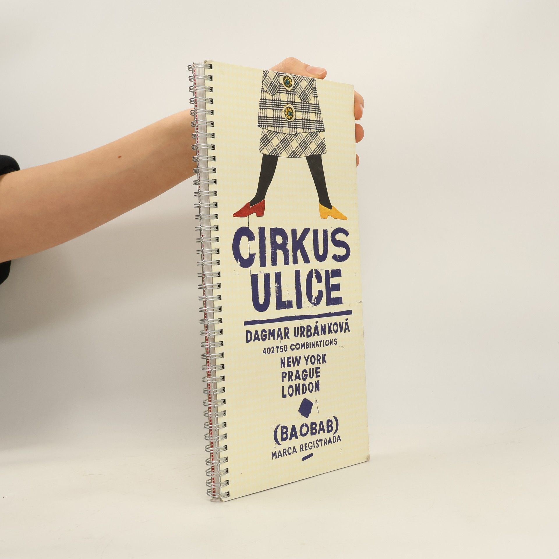 Dagmar Urbánková Cirkus Ulice : 402750 combinations: New York, Prague, London