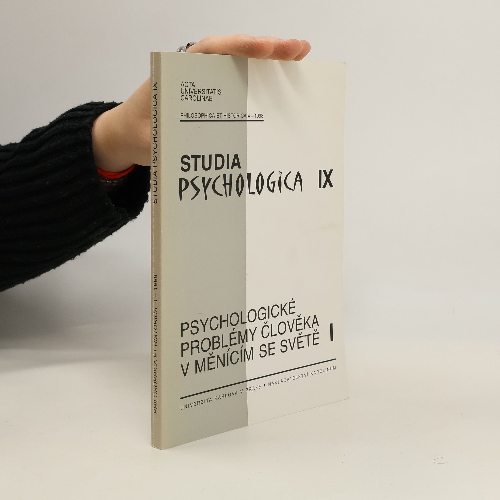 Ilona Gillernová Studia psychologica 9. Psychologické problémy člověka v měnícím se světě 1