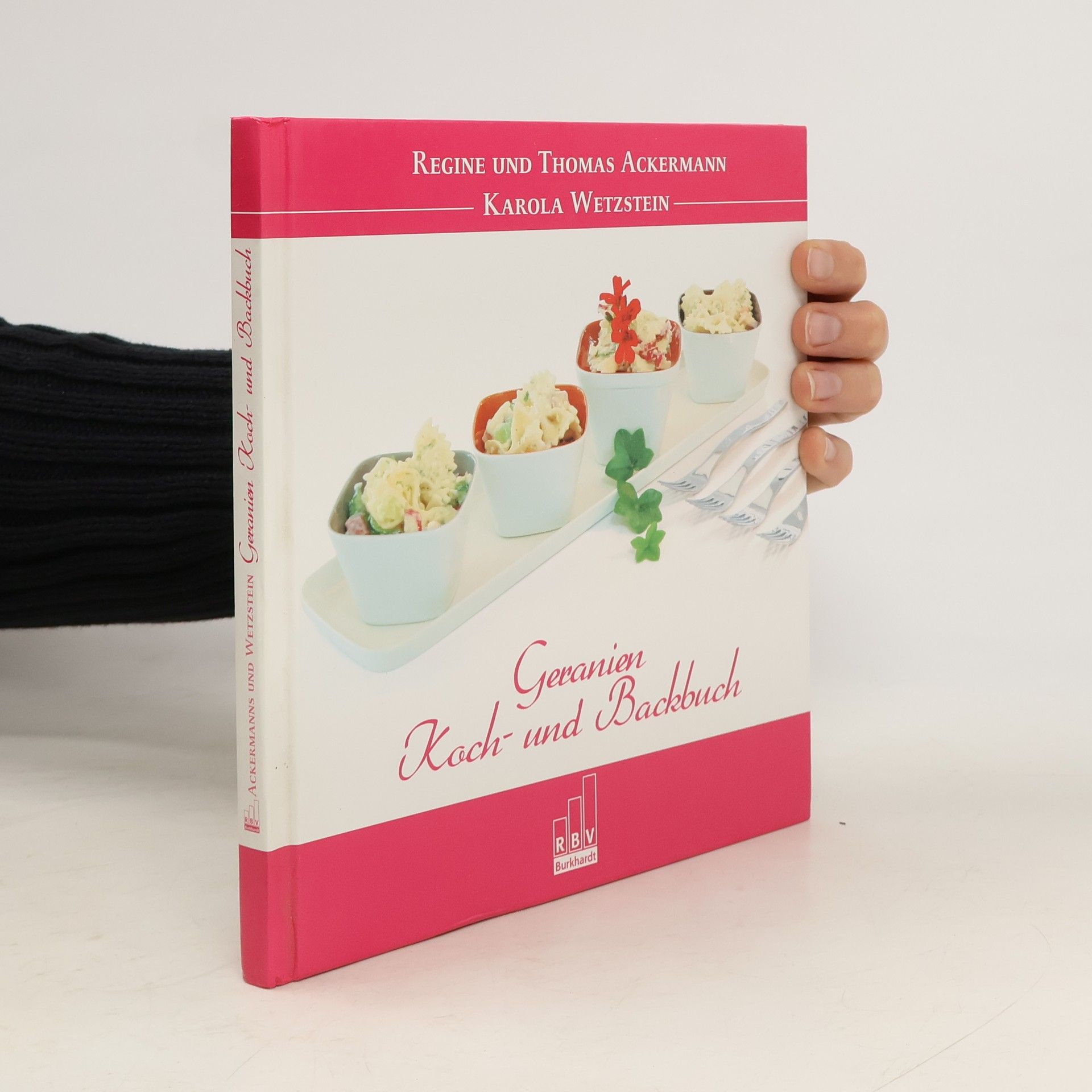 Regine Ackermann Geranien - Koch- und Backbuch