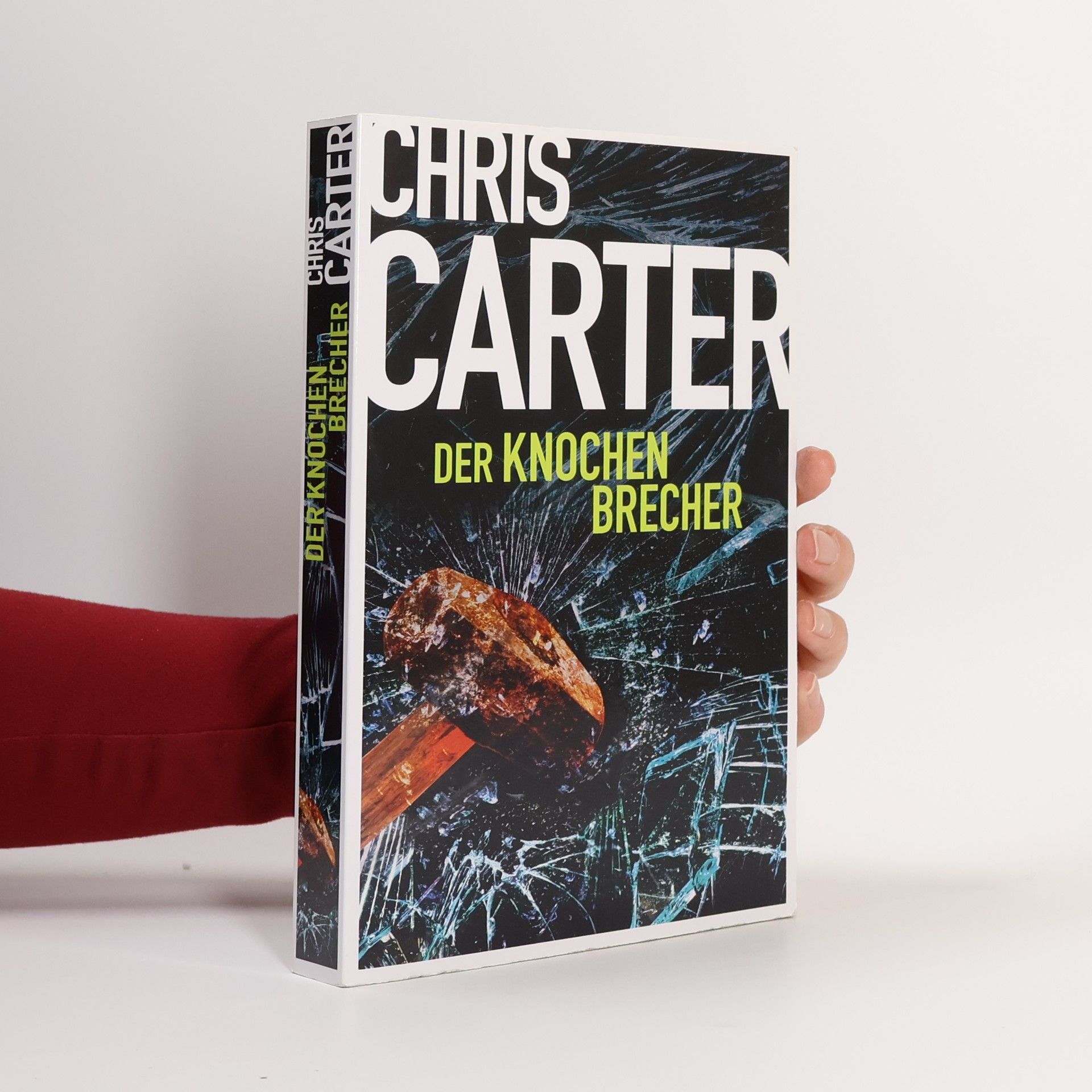 Chris Carter Der Knochenbrecher