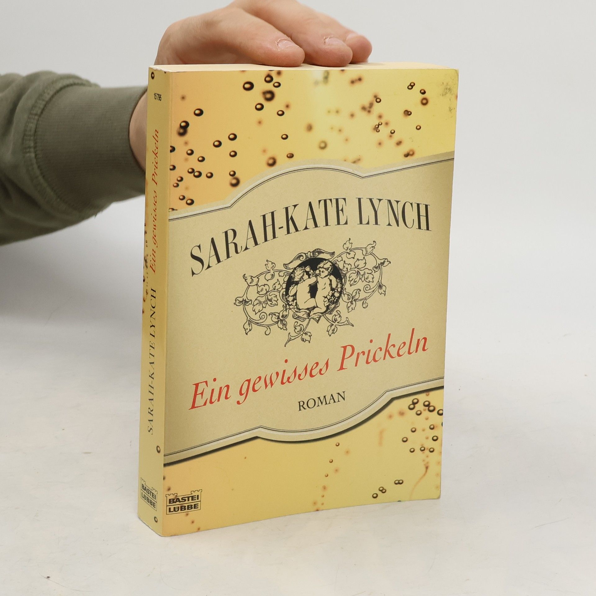 Sarah-Kate Lynch Ein gewisses Prickeln