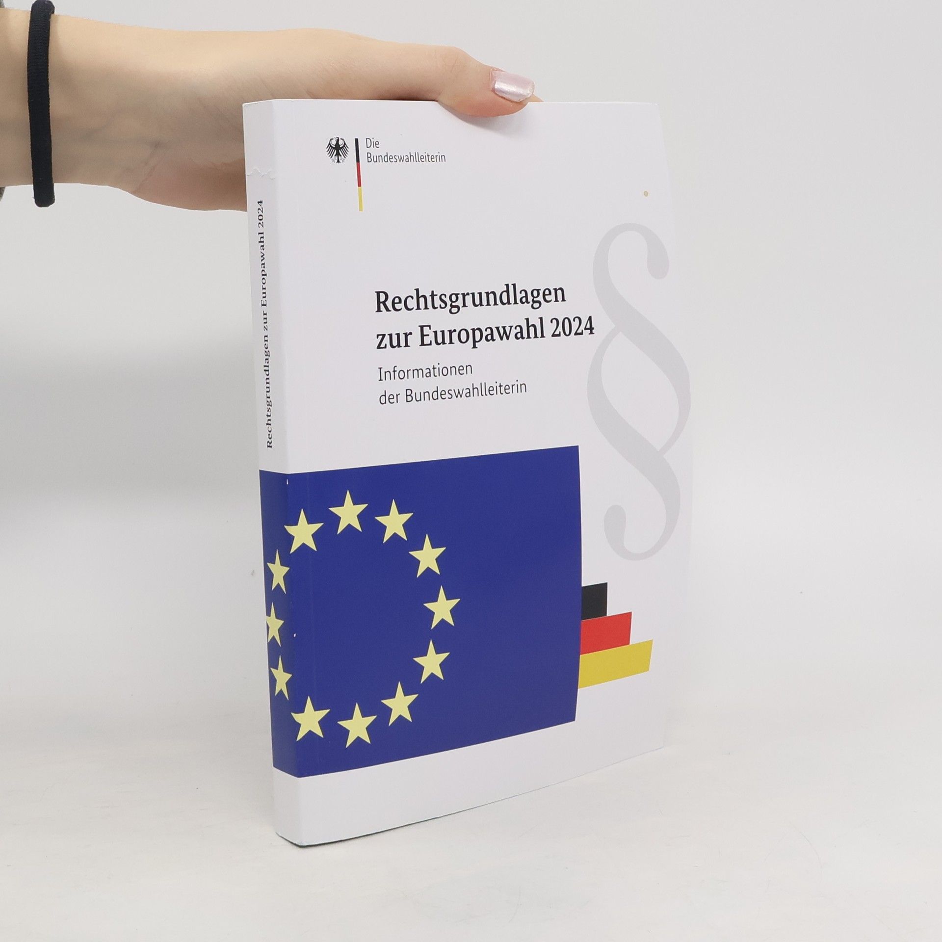 Collectif d'auteurs Rechtsgrundlagen zur Europawahl 2024