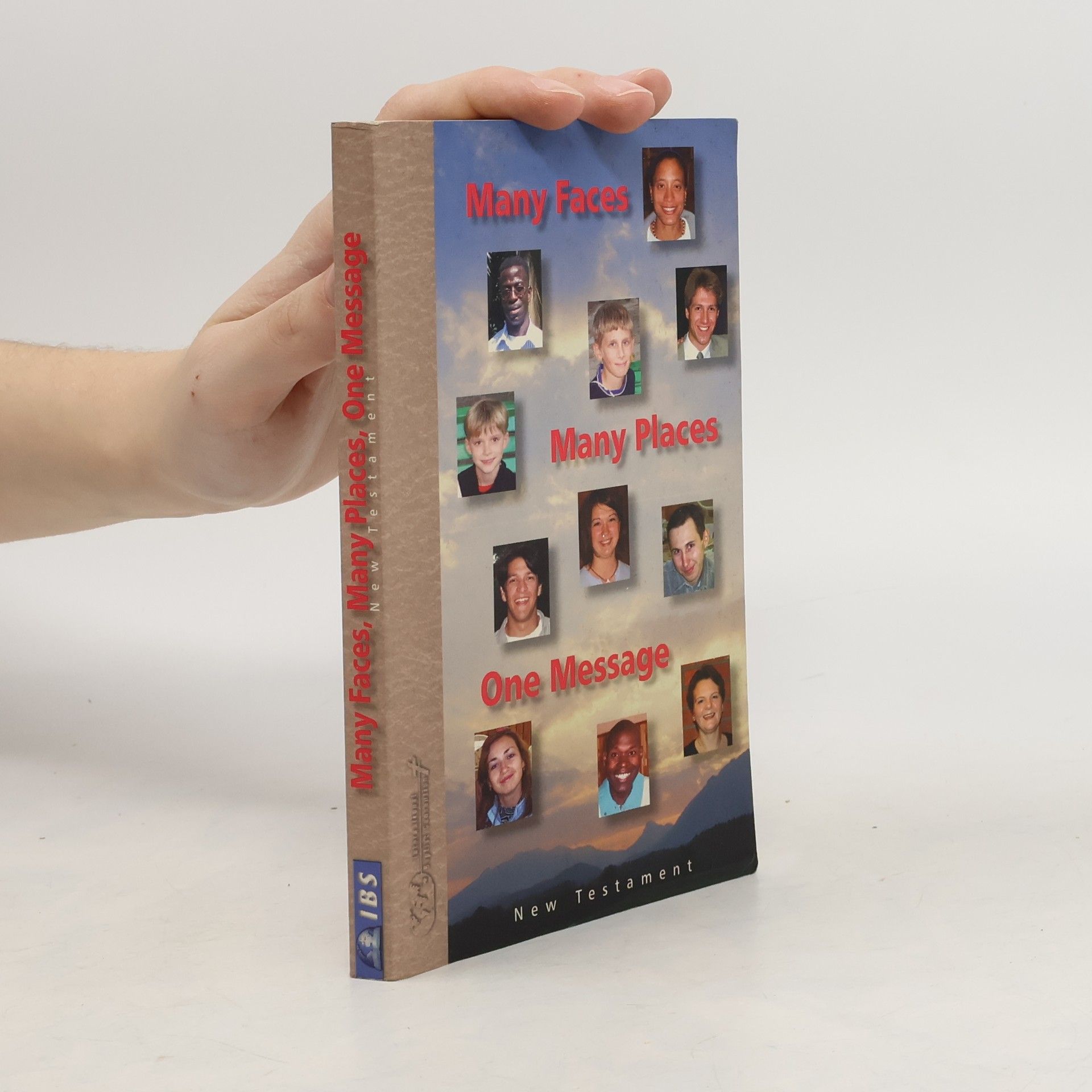 Autores varios Many faces, many places, one message