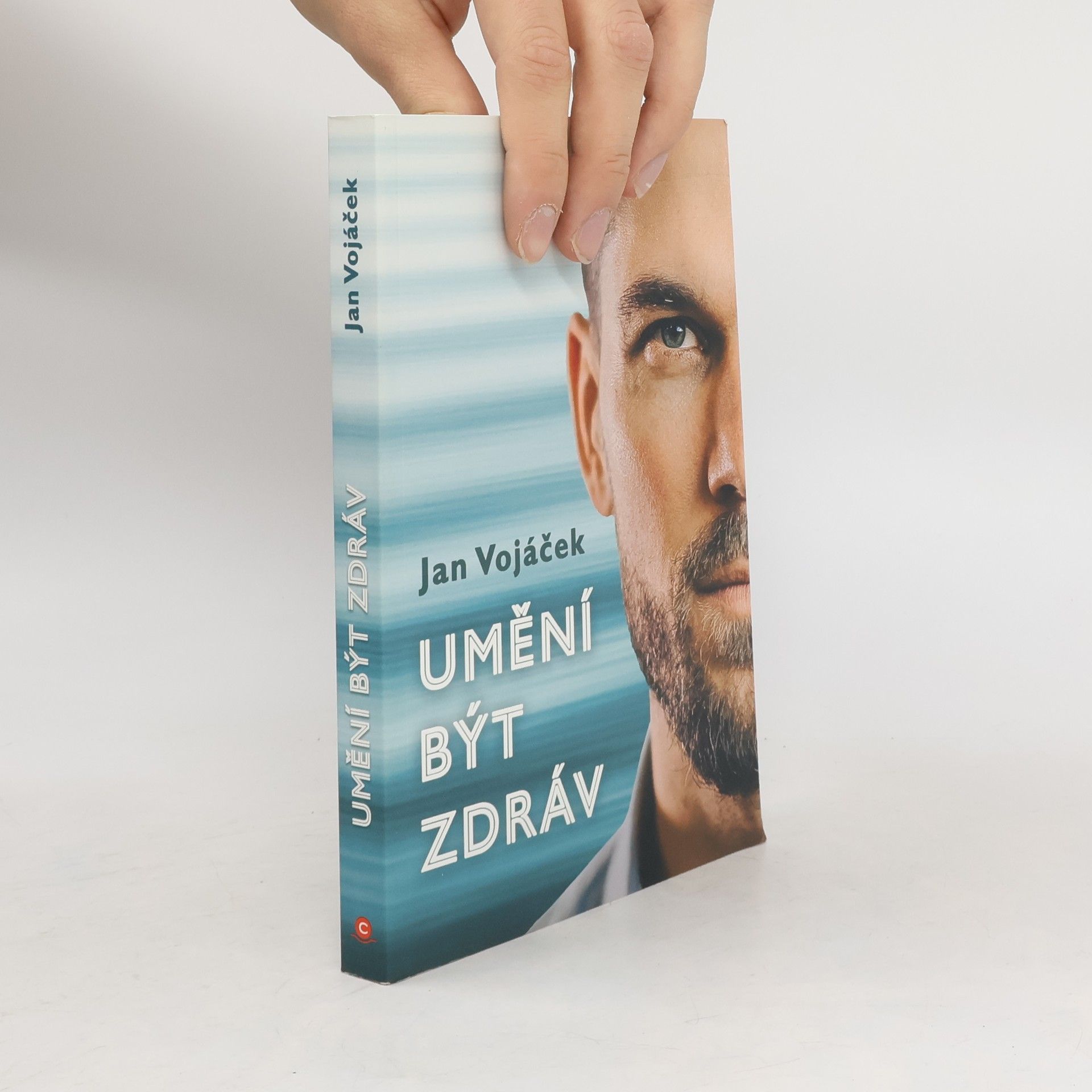 Jan Vojáček Umění být zdráv