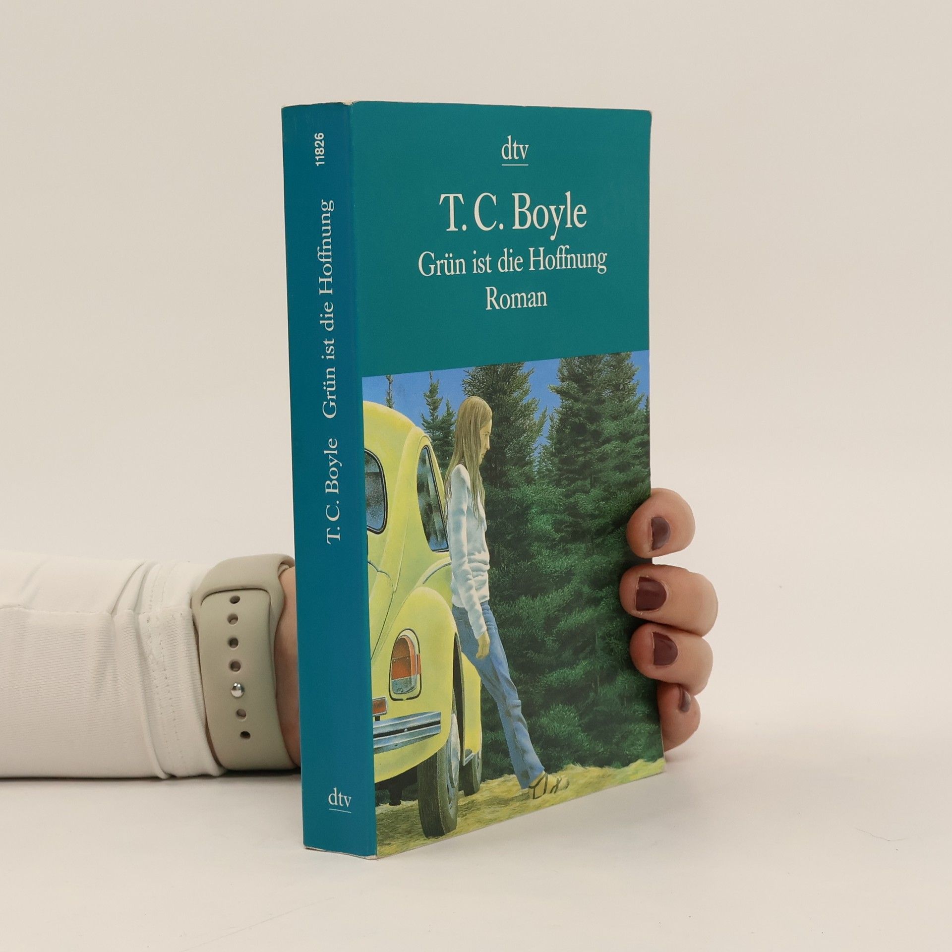 T. C. Boyle Grün ist die Hoffnung