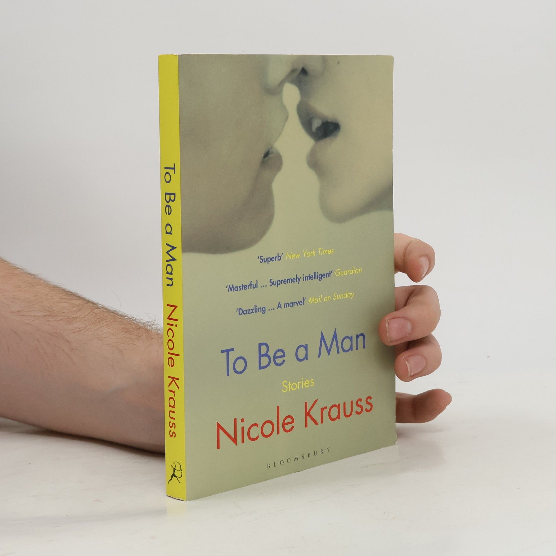 Nicole Krauss To Be a Man