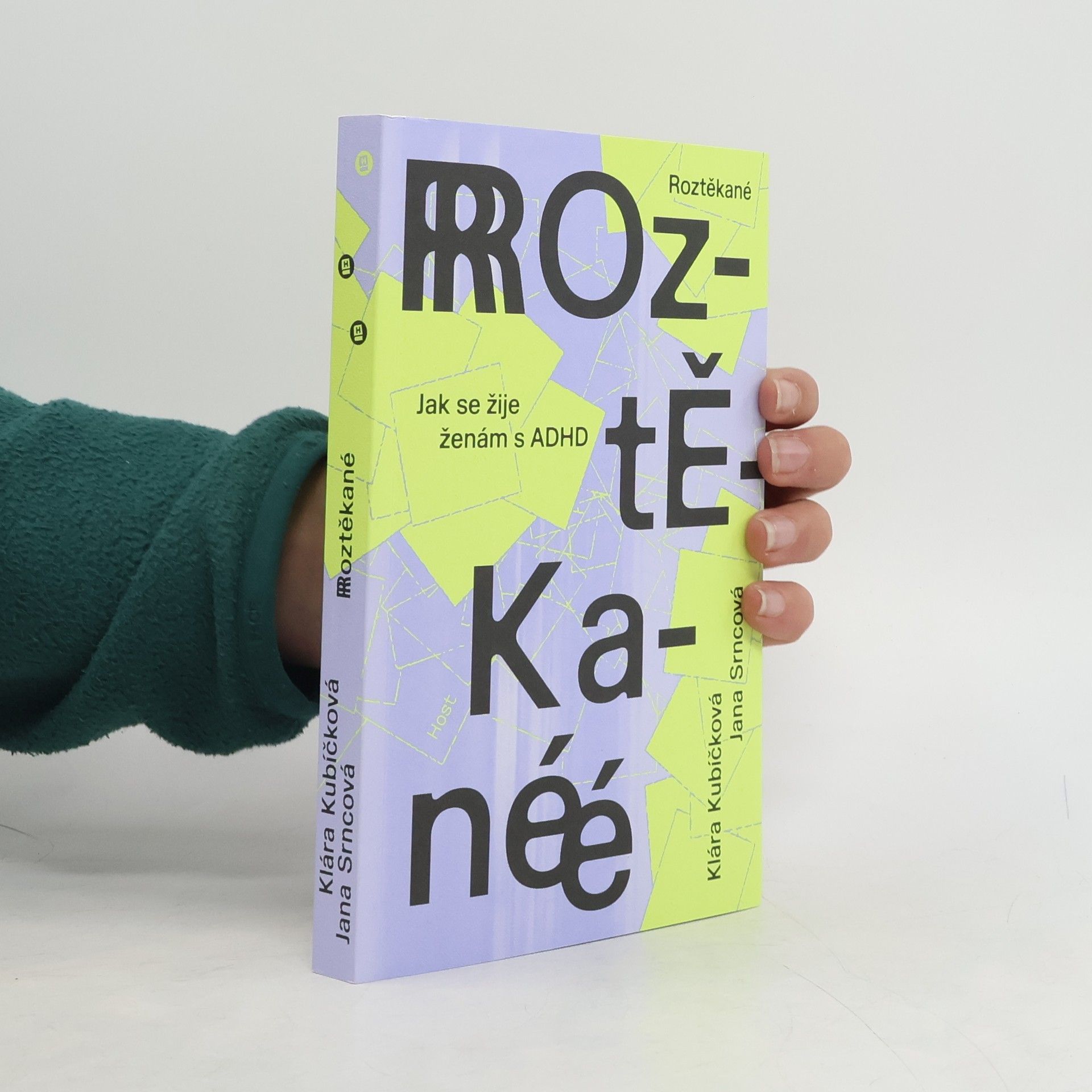 Roztěkané : jak se žije ženám s ADHD