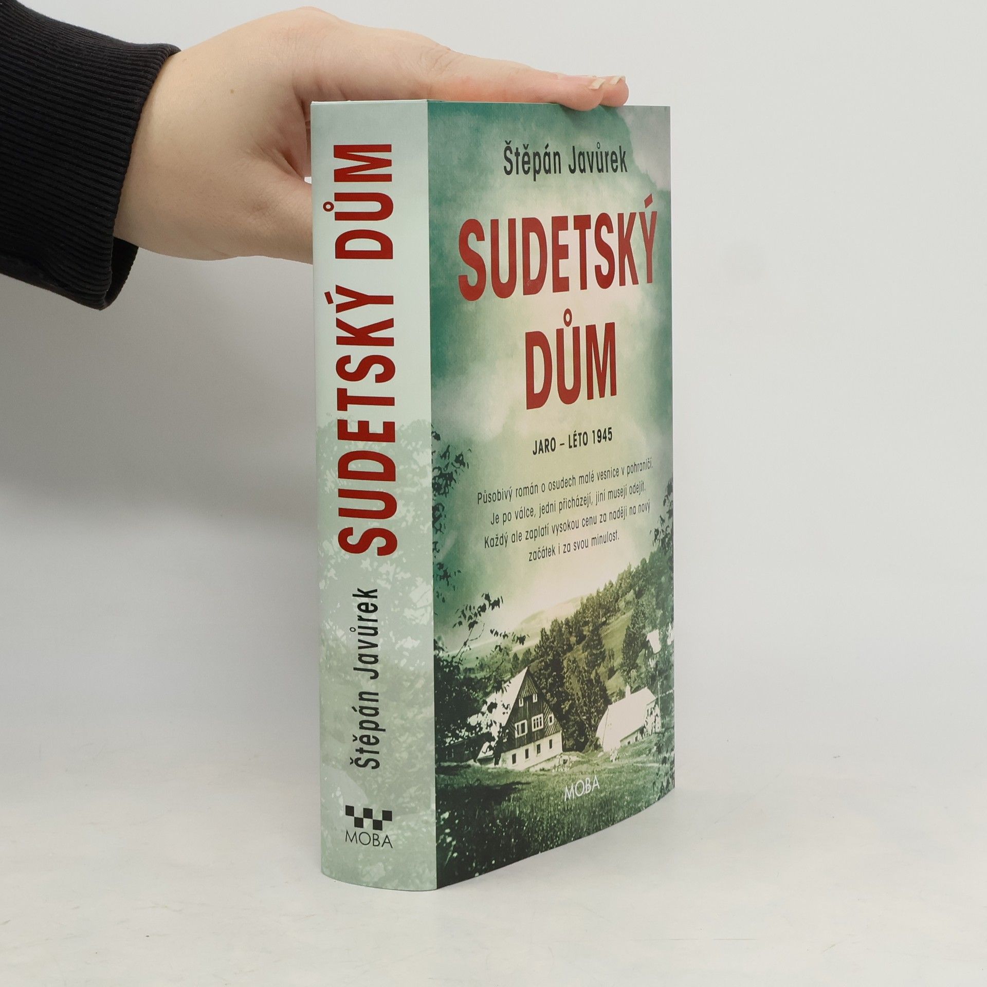 Štěpán Javůrek Sudetský dům : jaro - léto 1945