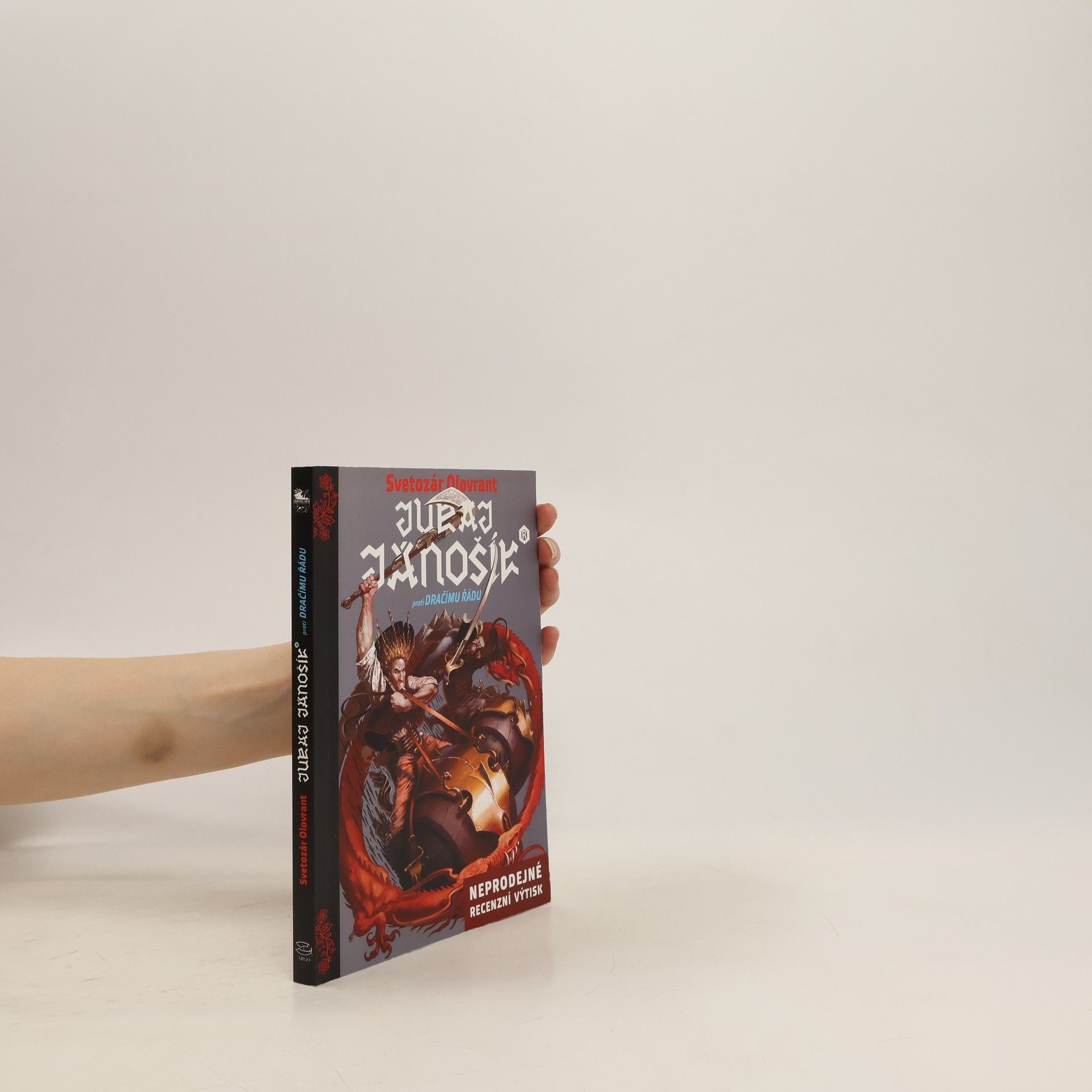 Svetozár Olovrant Juraj Jánošík® proti Dračímu řádu