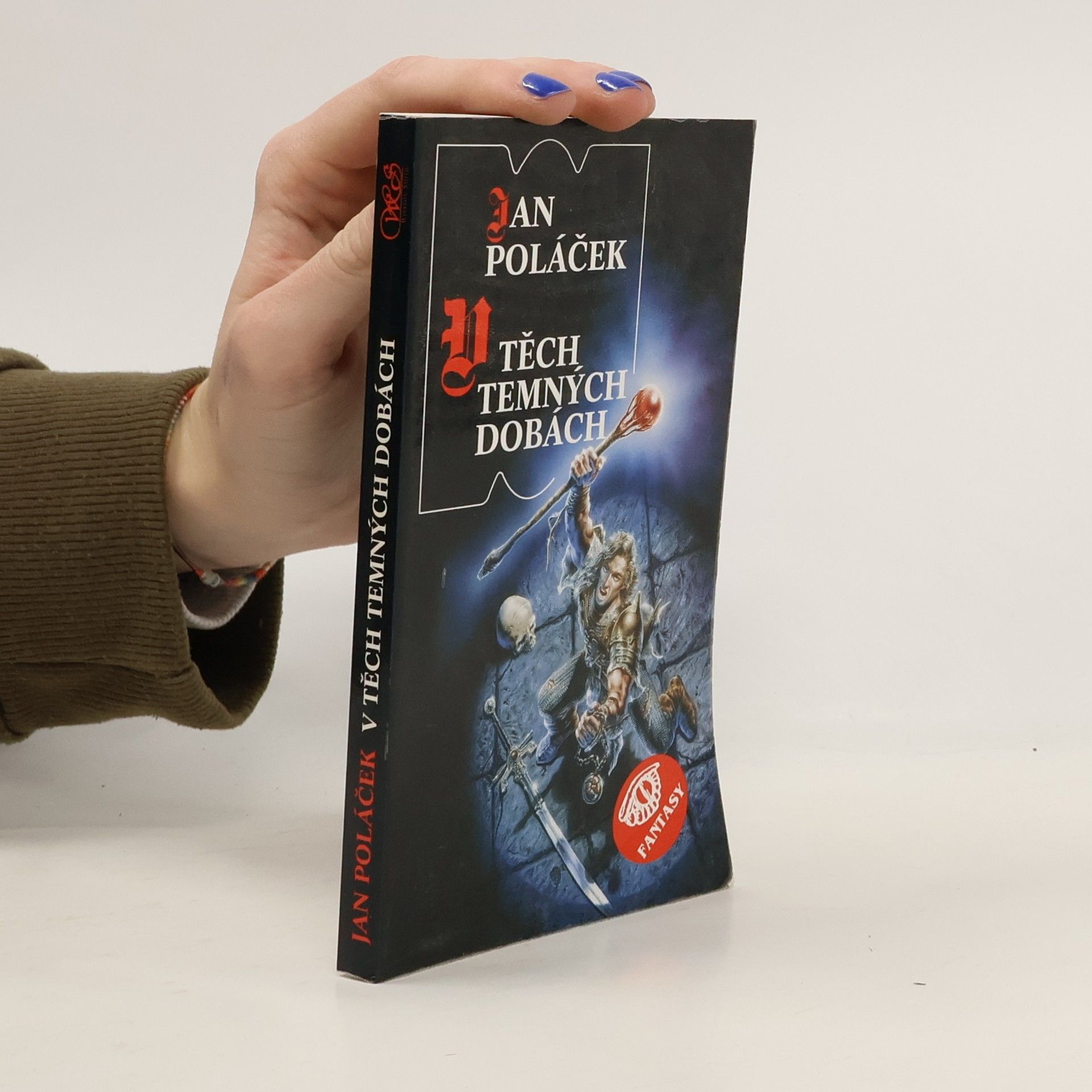 V těch temných dobách