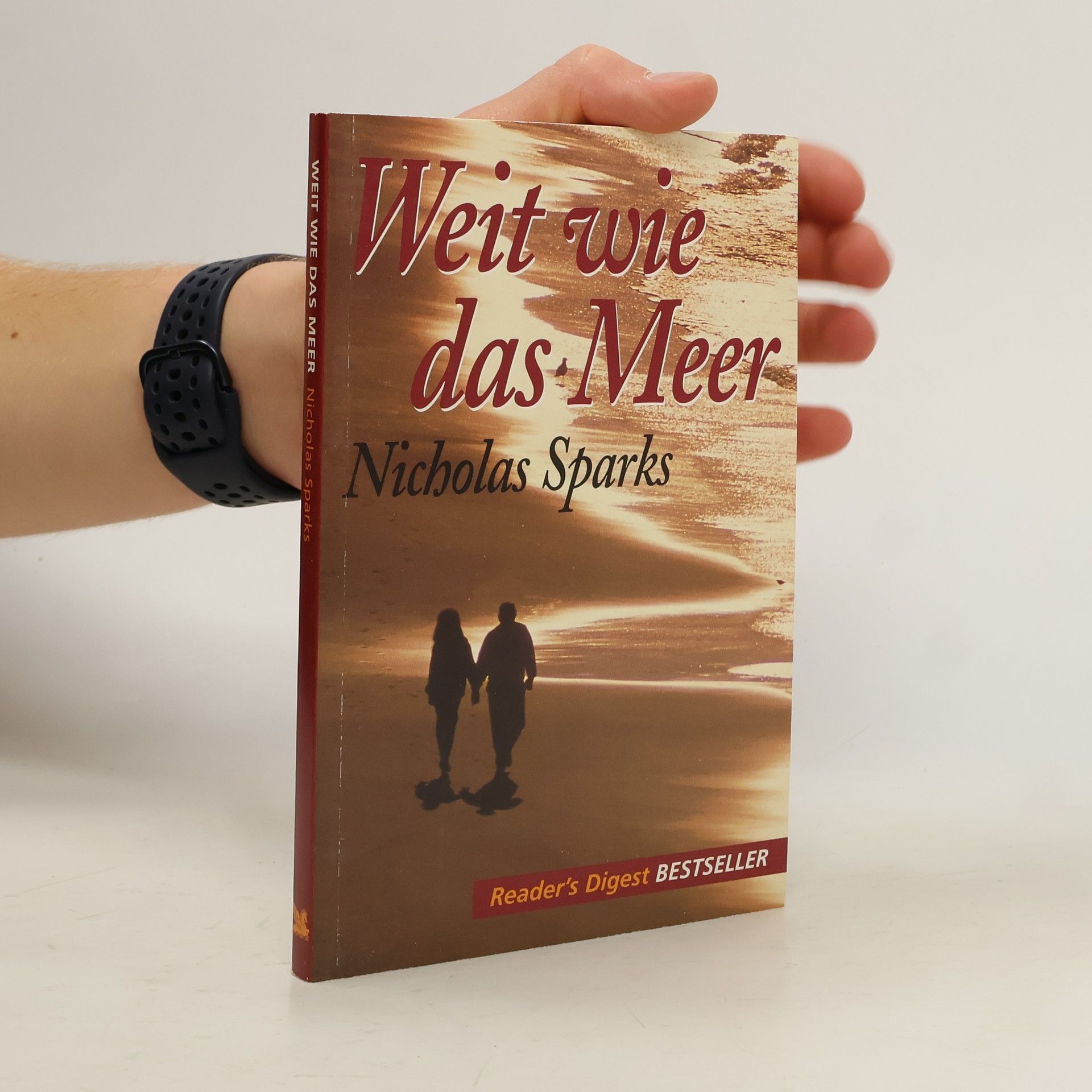 Nicholas Sparks Weit wie das Meer