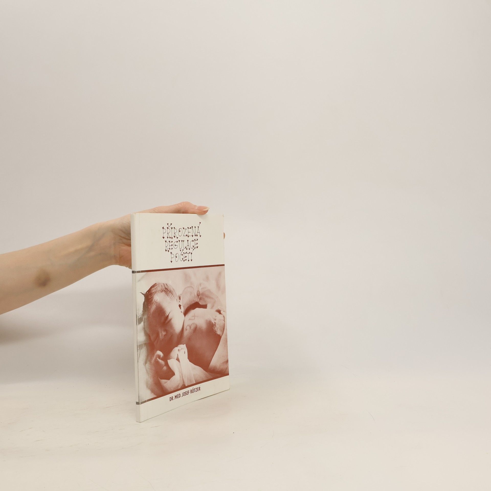 Josef Rötzer Přirozená regulace početí