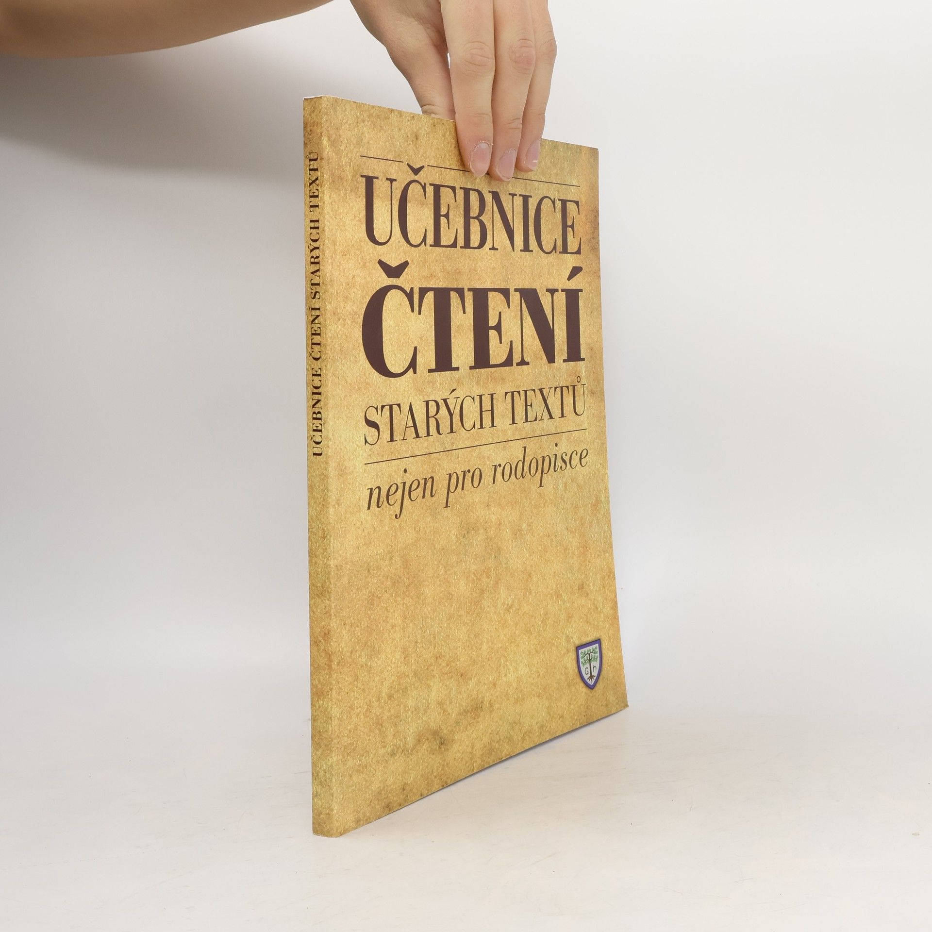 Učebnice čtení starých textů : nejen pro rodopisce