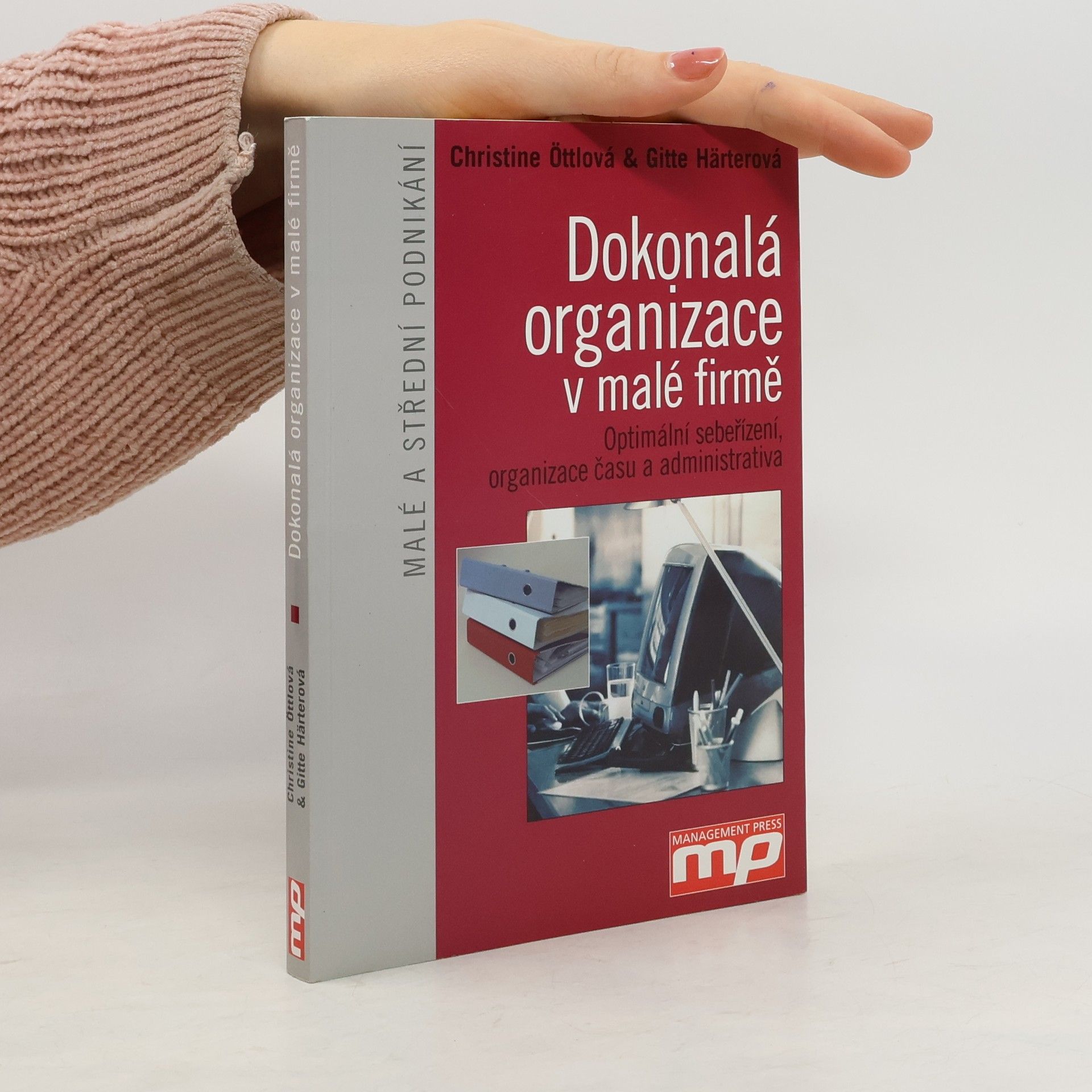 Christine Öttl Dokonalá organizace v malé firmě