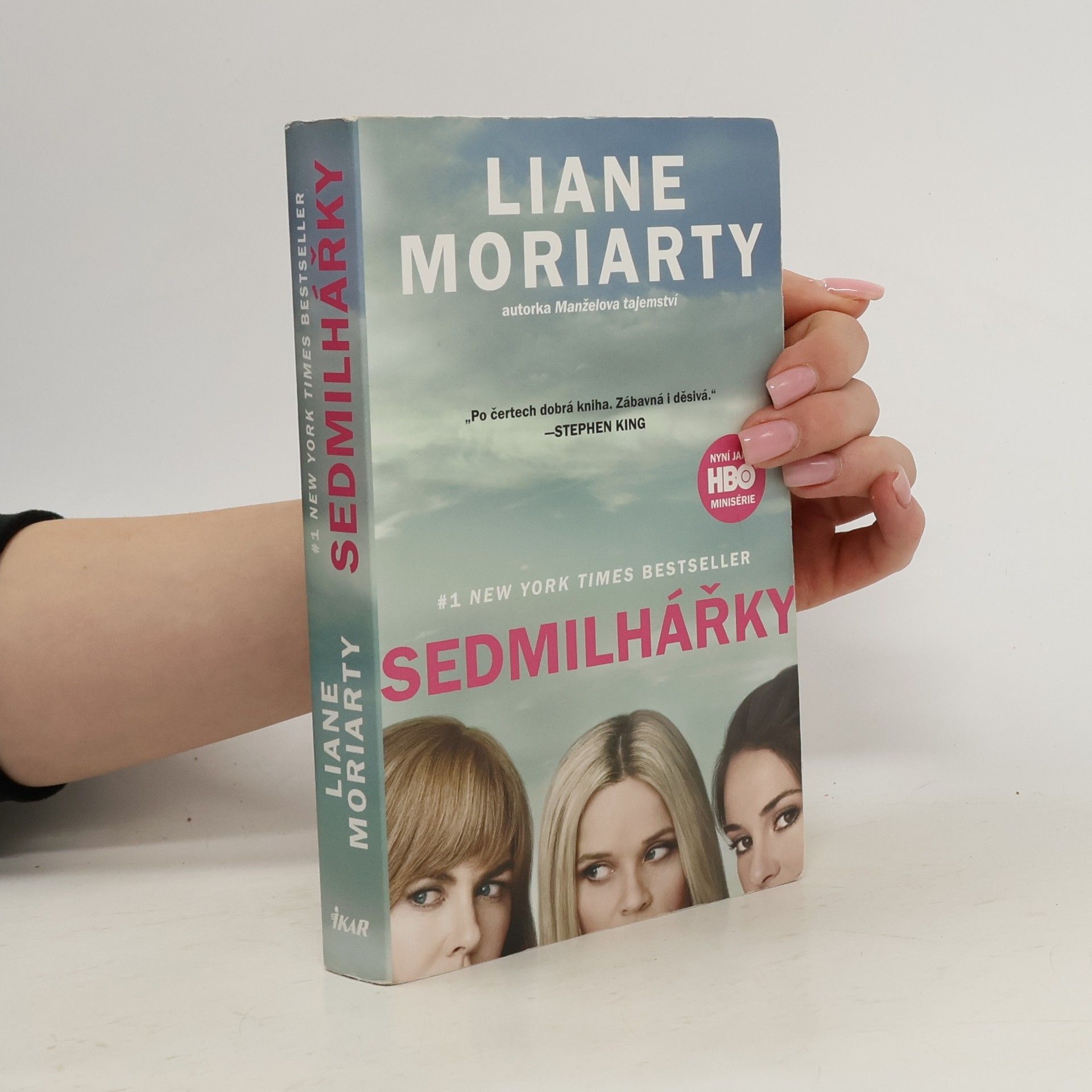 Liane Moriarty Sedmilhářky