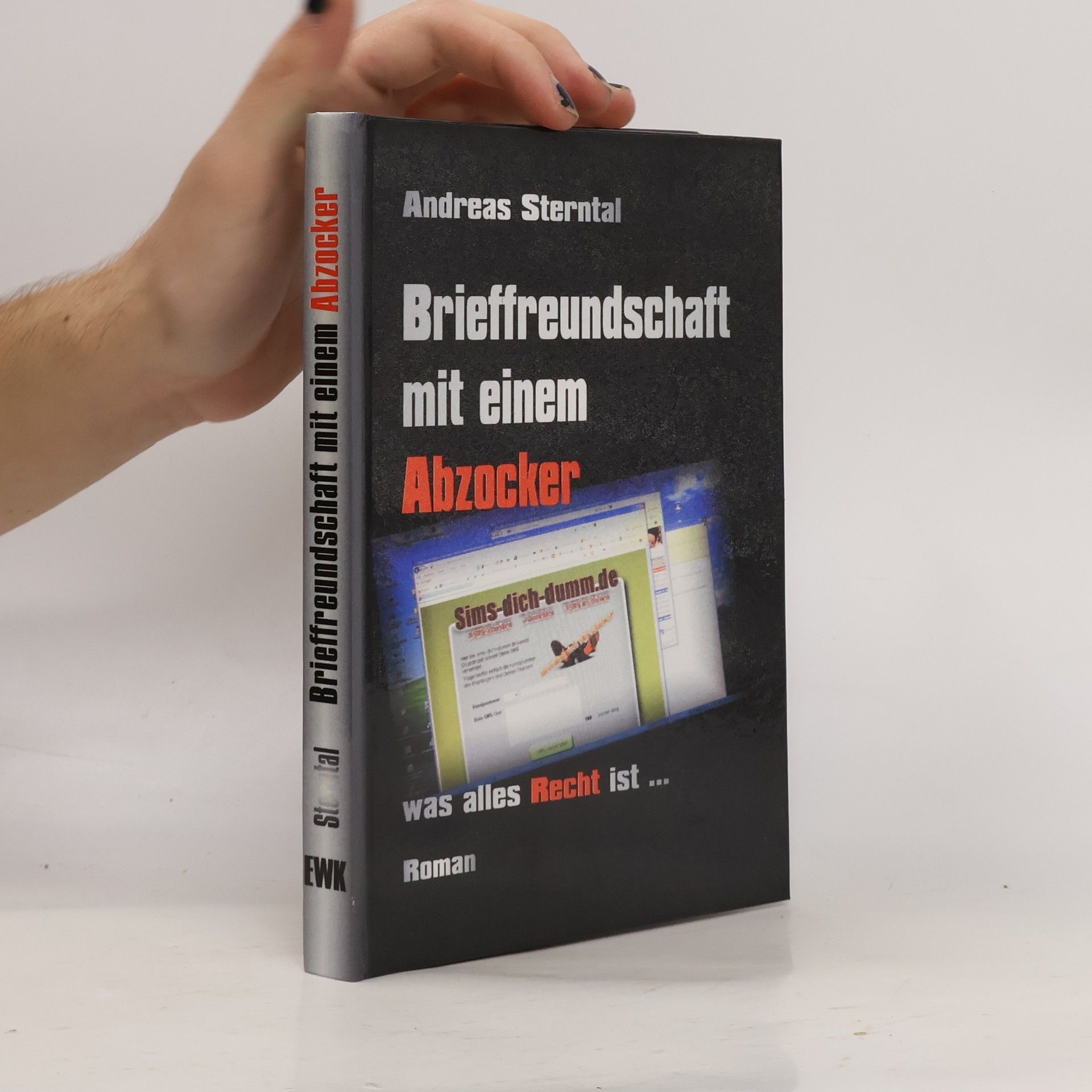 Andreas Sterntal Brieffreundschaft mit einem Abzocker