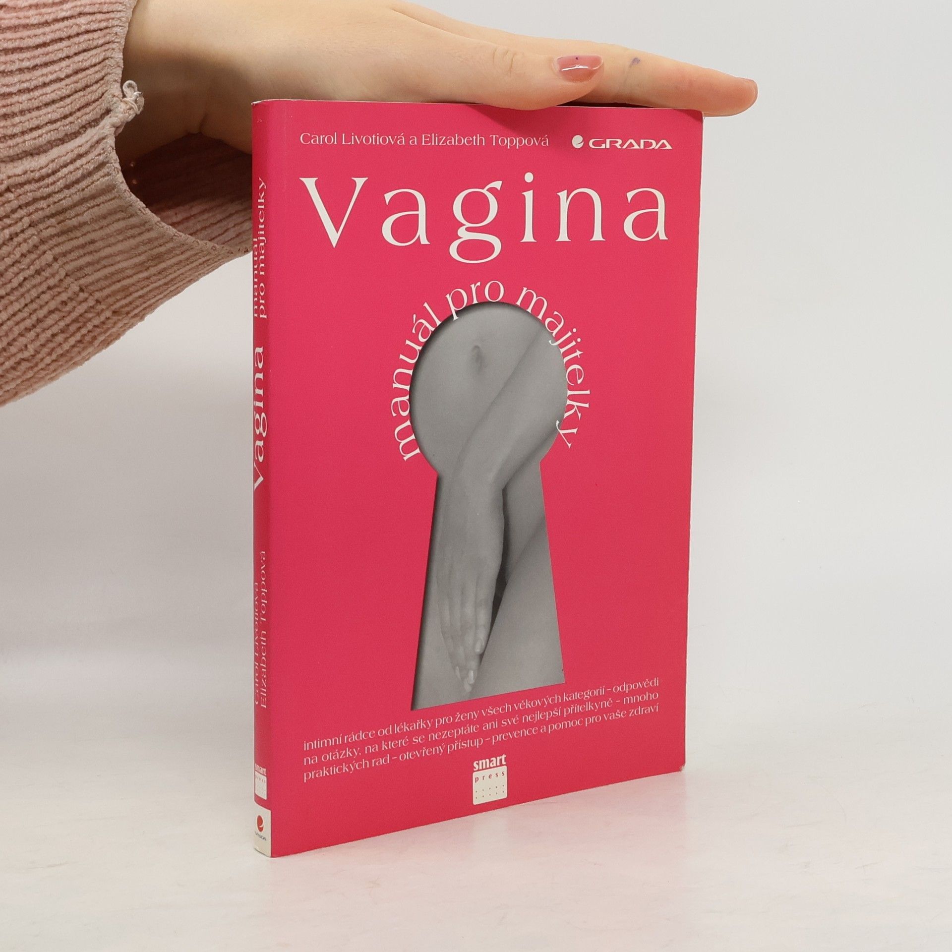 Carol Livoti Vagina: manuál pro majitelky