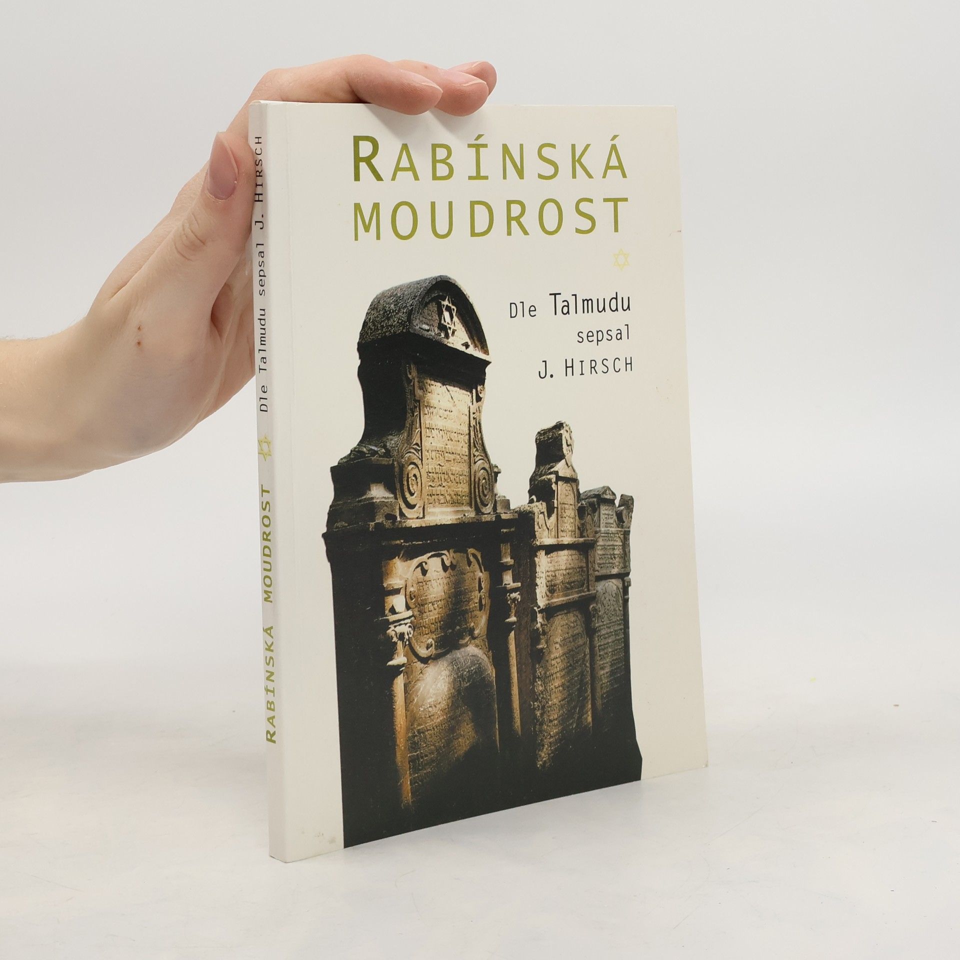 Isidor Hirsch Rabínská moudrost dle Talmudu